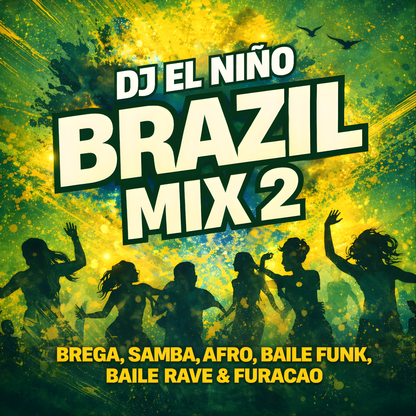 Episode 1: DJ El Niño - Brazil Mix 2 (Brega, Samba, Afro, Baile Funk, Baile Rave & Furacao)