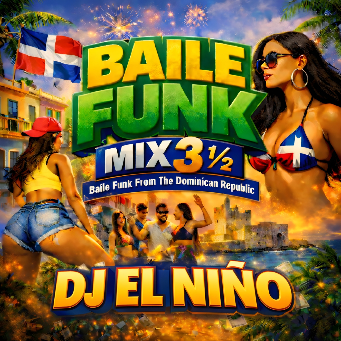 Episode 7: DJ El Niño - Baile Funk Mix 3 1/2 (DJ Scuff, Baila, Muevelo Patra, Takiti, Remenea, Toma, Yo Te Lo Pongo A Mover)