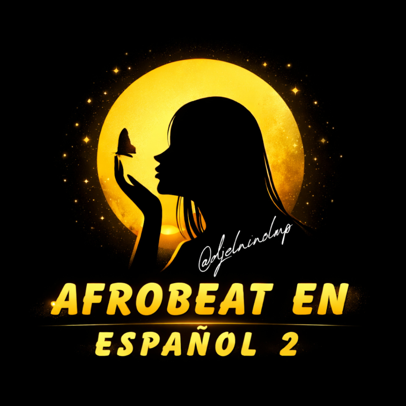 Episode 32: DJ El Niño - Afrobeat En Español Mix 2 (Tengo Un Plan, Uwaie, Dejame Entrar, Real Gangsta Love, Eso Es Todo, Sonrisa) episode artwork