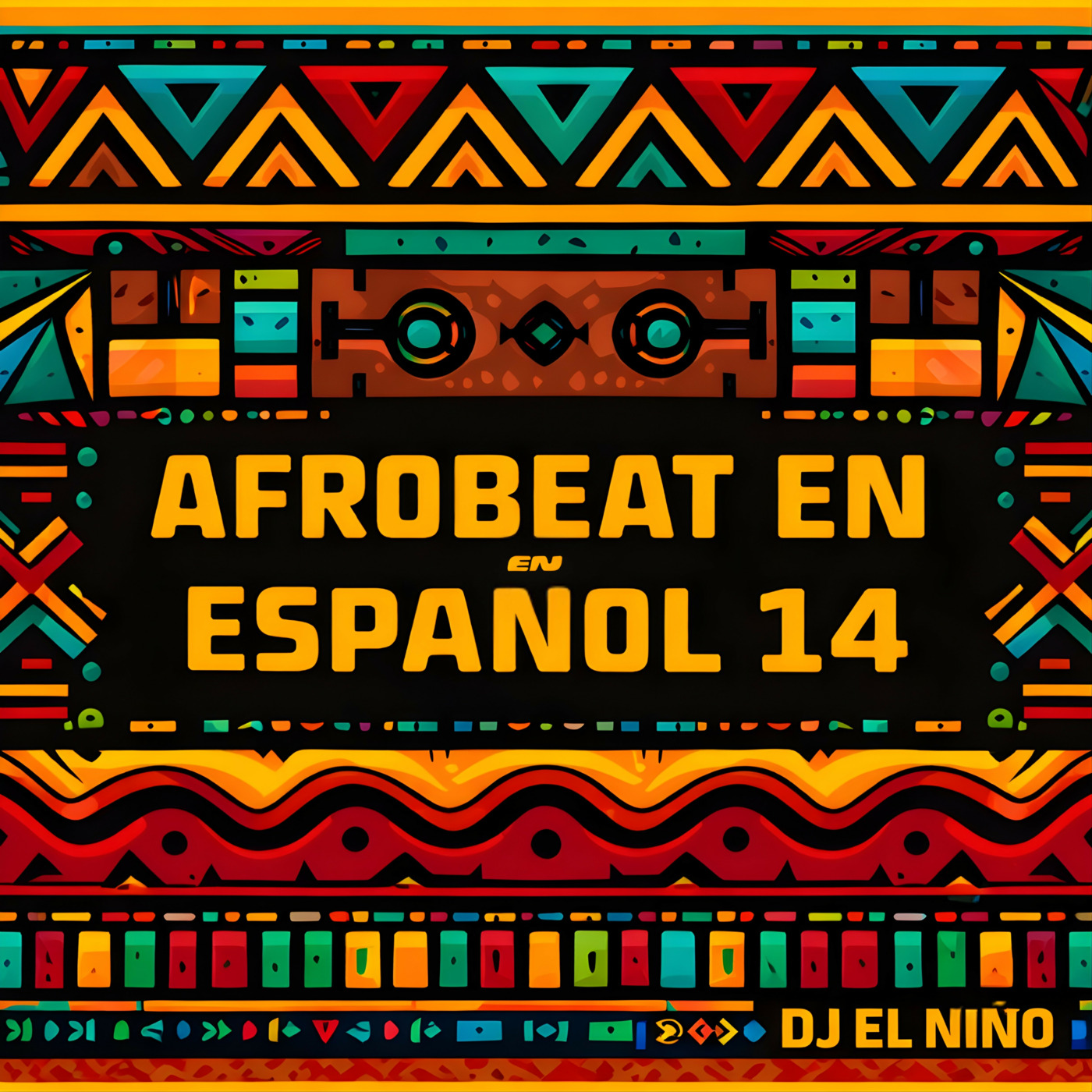 Episode 90: DJ El Niño - Afrobeat En Español Mix 14 (Khe, Flores, Deportivo, Degenere, +57, RD 2, Bahamas, Tus Labios Remix) episode artwork