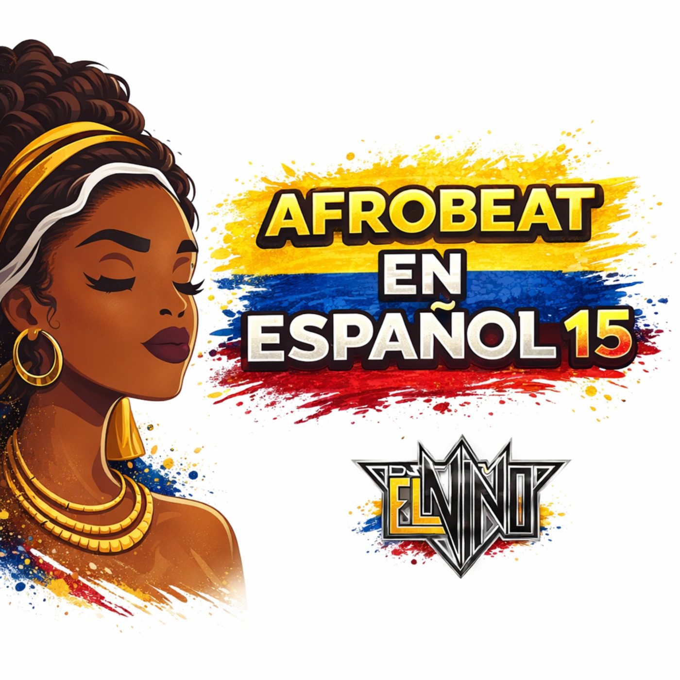 Episode 16: DJ El Niño - Afrobeat En Español Mix 15 (Ultra Complicado, Normal, Besitos Dulces, La Plena, ILY, Mas Que Tu) episode artwork