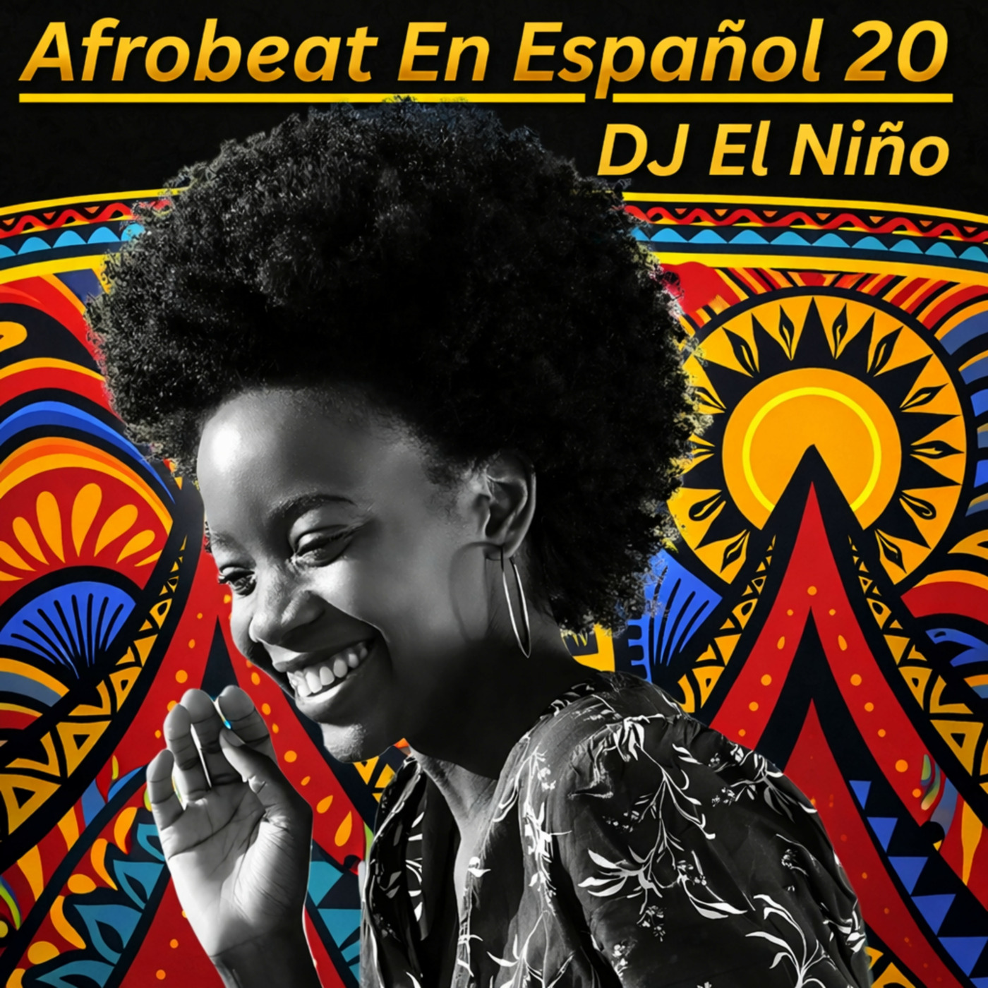 Episode 50: DJ El Niño - Afrobeat En Español Mix 20 (X Ti, Que Paso Bebe, Y Por Ahi Me Dicen y Que, Cuando, Cappuccino) episode artwork