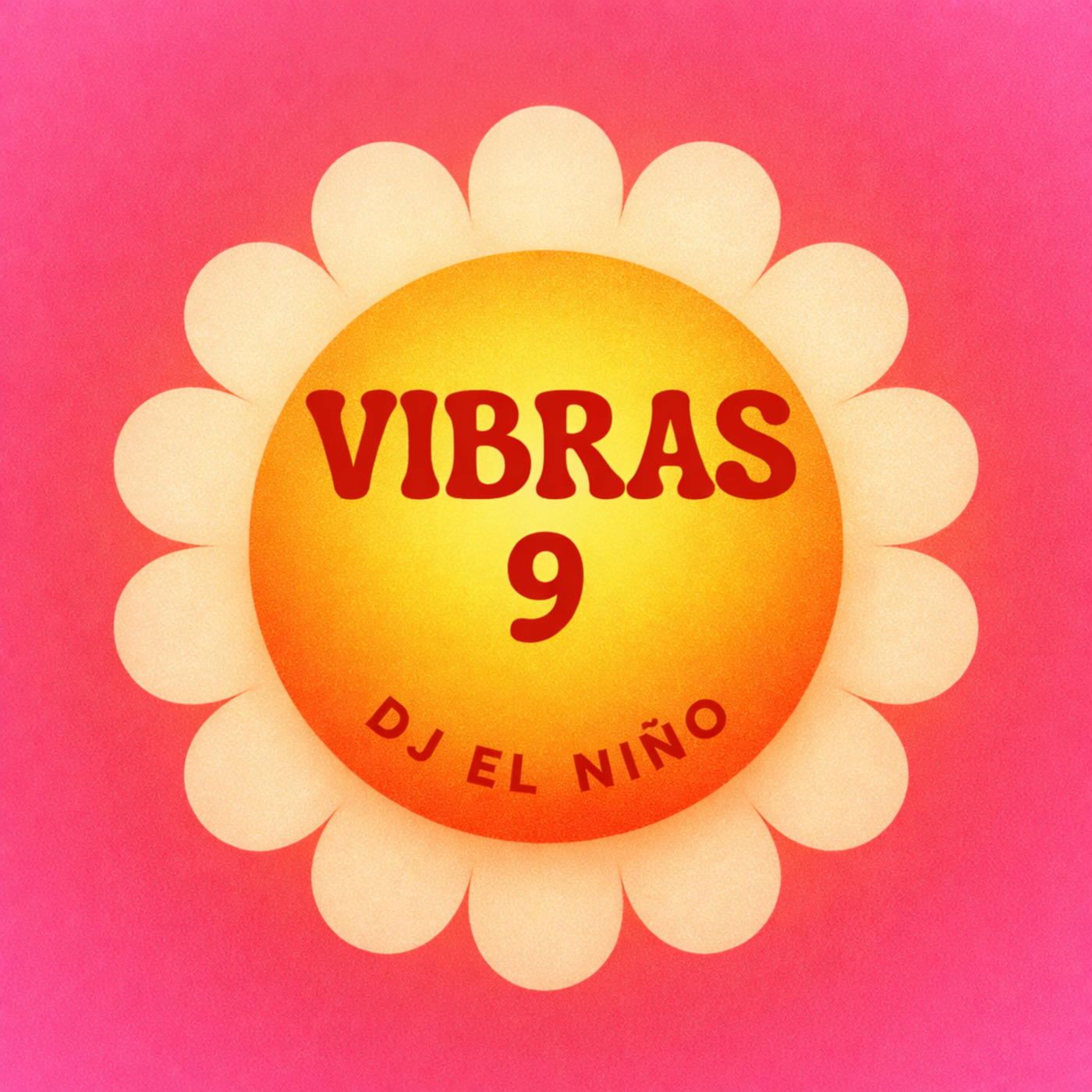 Episode 28: DJ El Niño - Vibras Mix 9 (Te Felicito, Una Noche En Medellín, Blanco, Siguelo Bailando) episode artwork