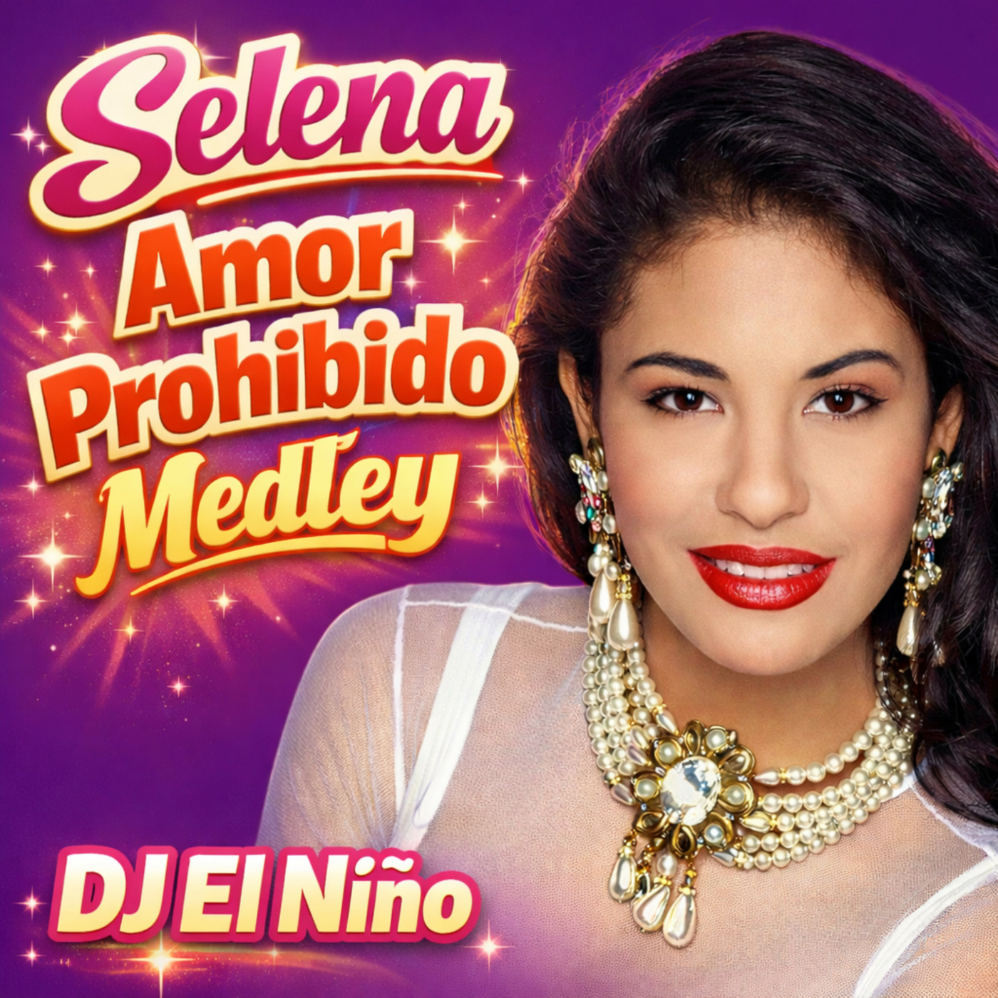 Episode 6: DJ El Niño - Selena Amor Prohibido Medley (Radio Edit) (Bidi Bidi Bom Bom, Si Una Vez, Fotos y Recuerdos) episode artwork