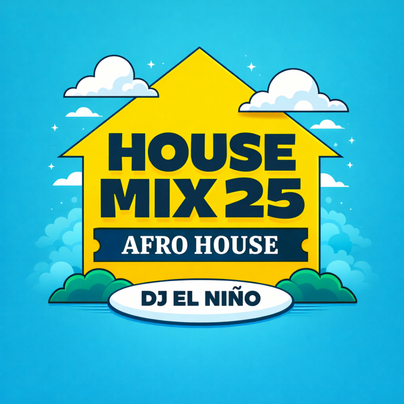Episode 43: DJ El Niño - House Mix 25 (Afro House, La Musica, Mano Tengo Fe, Again, Buscando Money, Coracao) episode artwork