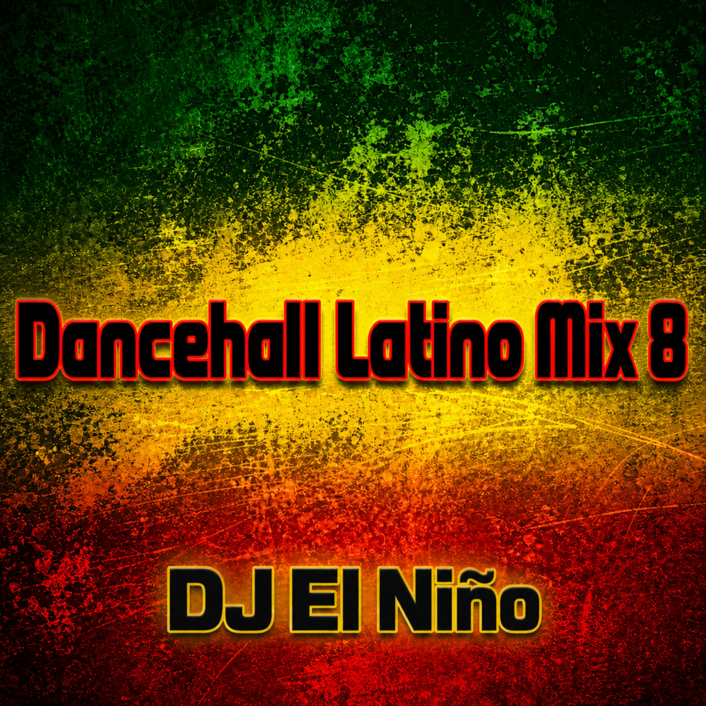 Episode 37: DJ El Niño - Dancehall Latino Mix 8 (Latte, Exclusiva, Sonido Loco, Doping, De Esquina En Esquina) episode artwork
