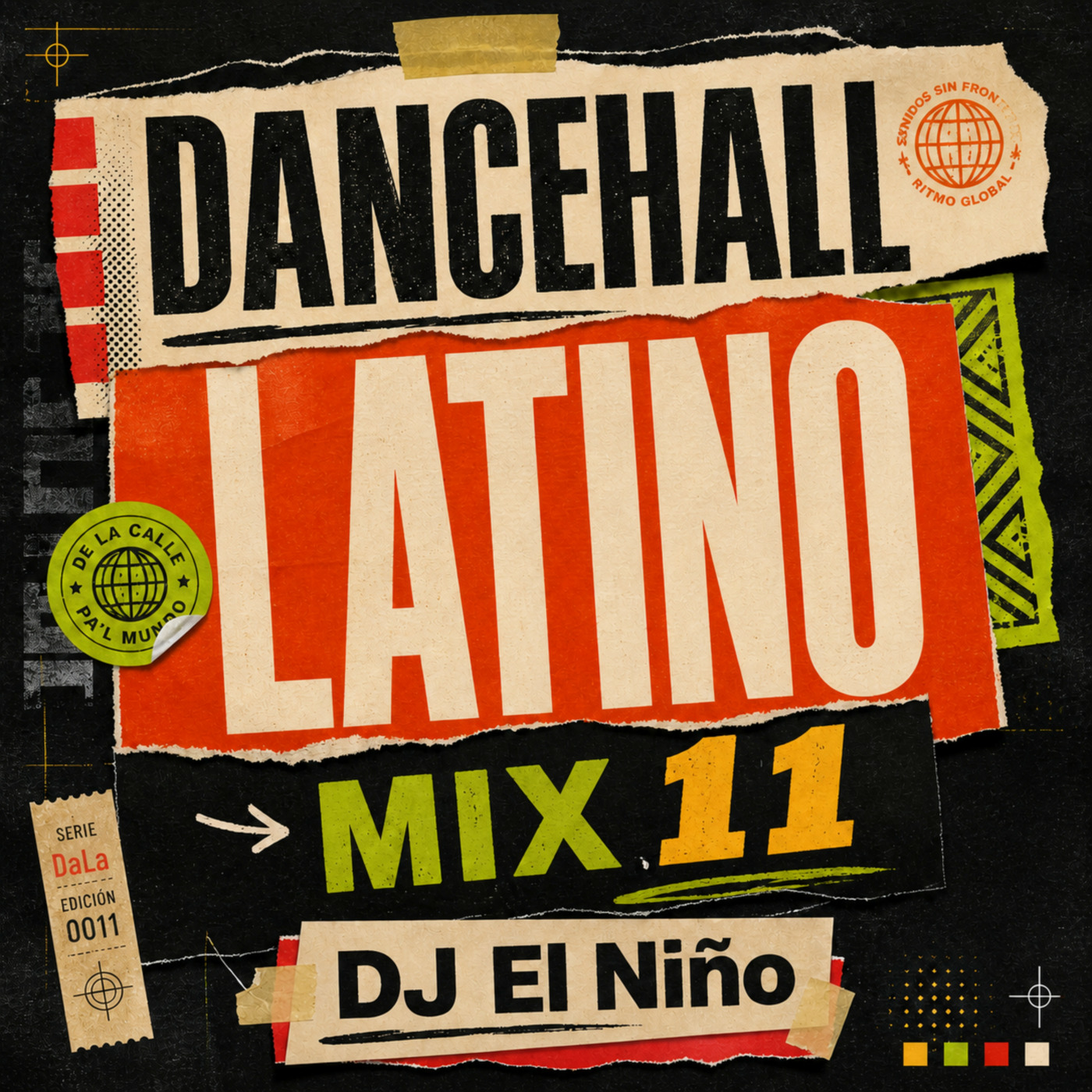 Episode 74: DJ El Niño - Dancehall Latino Mix 11 (Ba Ba Bad Remix, Ocho Cuatro, Tikiti, Fire, Kdelas, Si Te Vas, Hottie, Zig Zag)