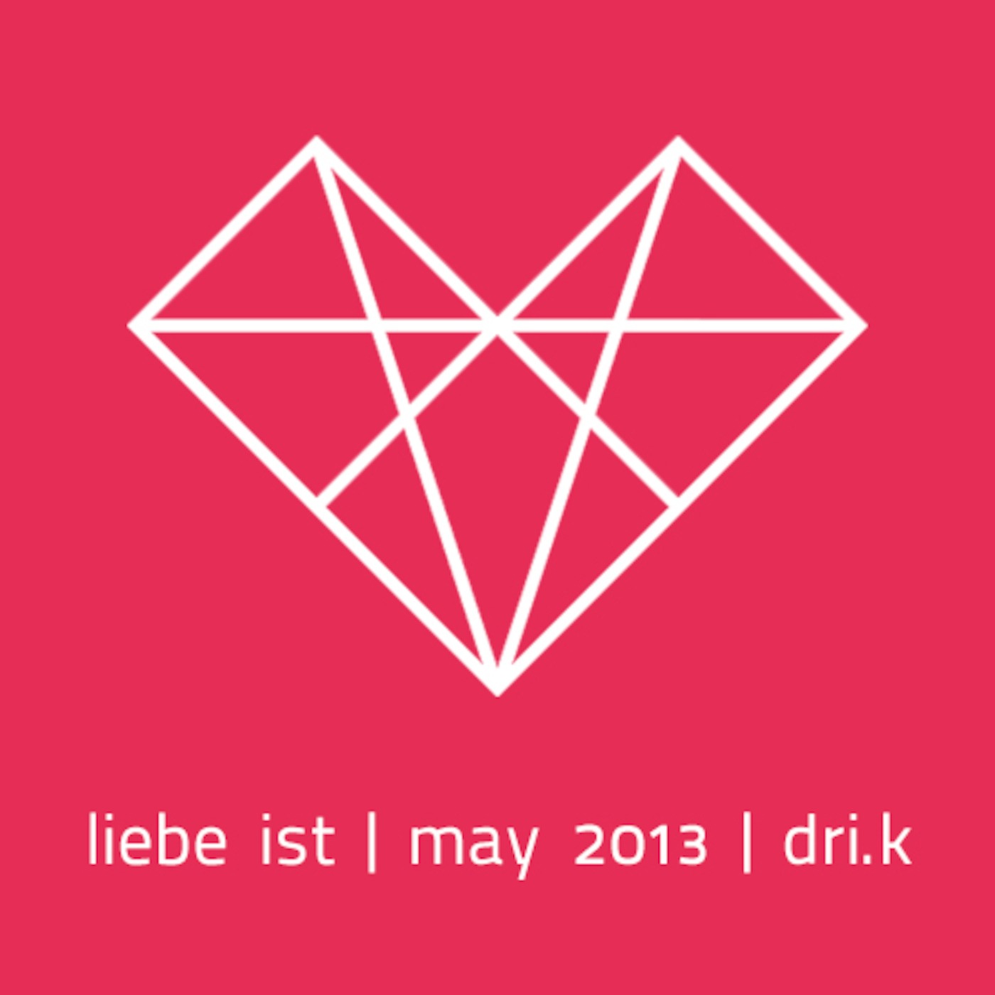 LIEBE IST