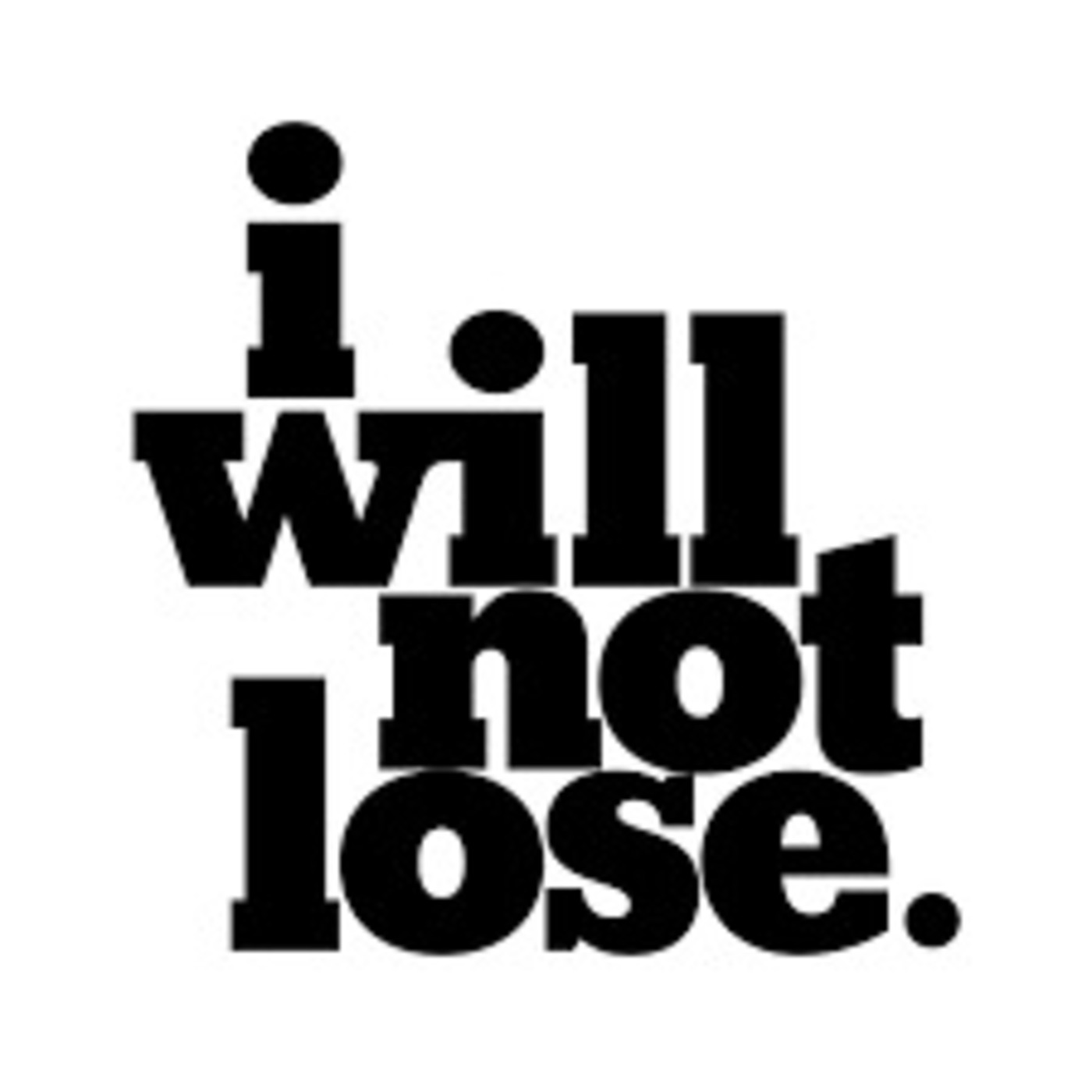 Not to lose