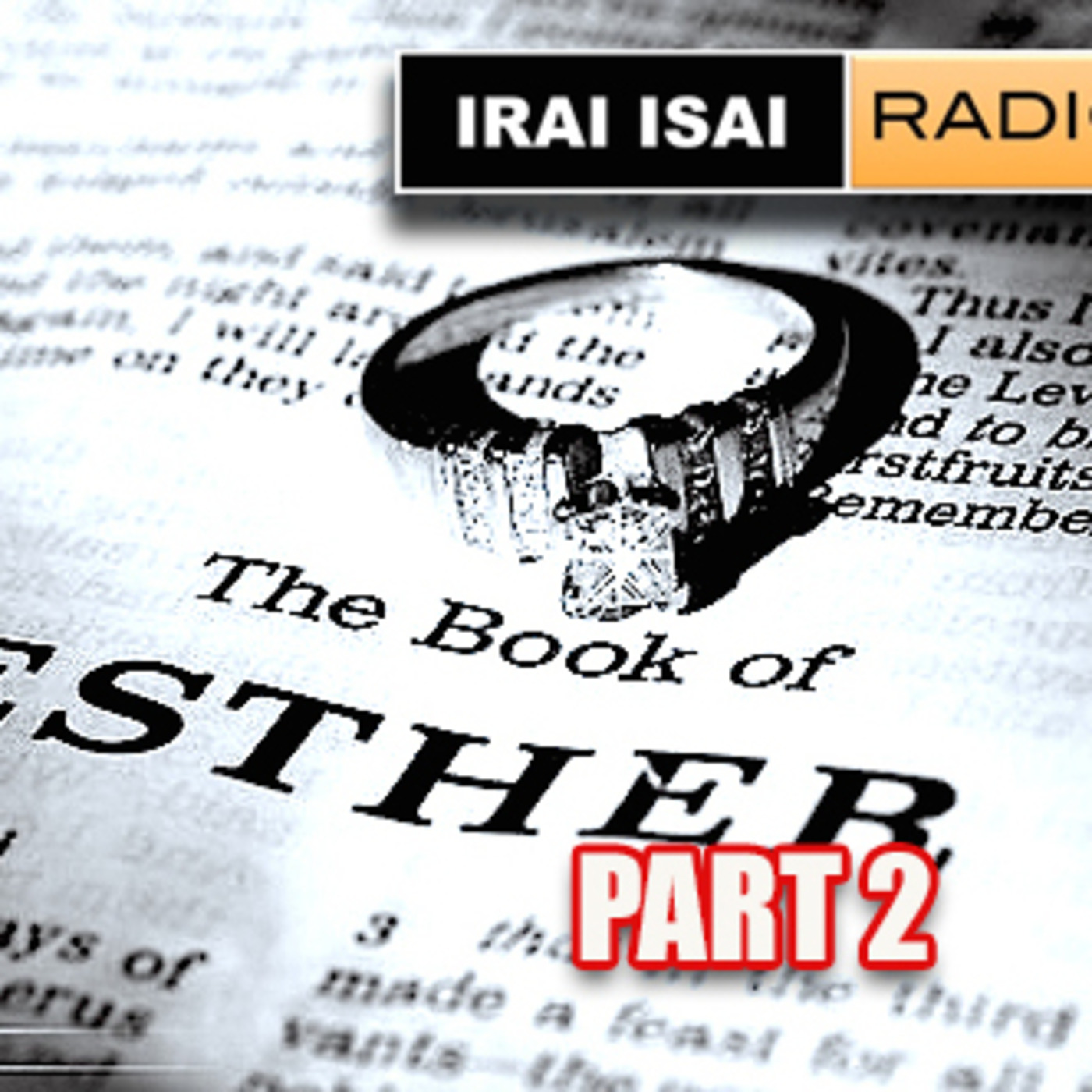 Bible study on the Book of Esther - Part 2