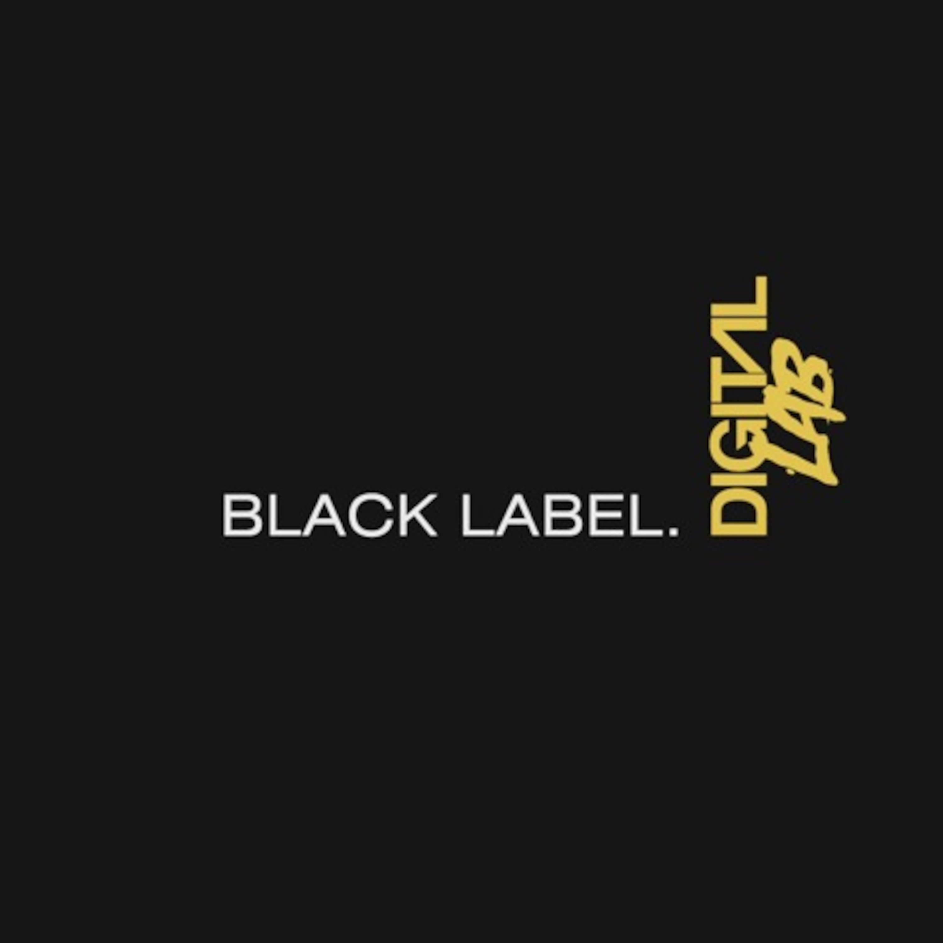Black Label Podcast-Digital LAB