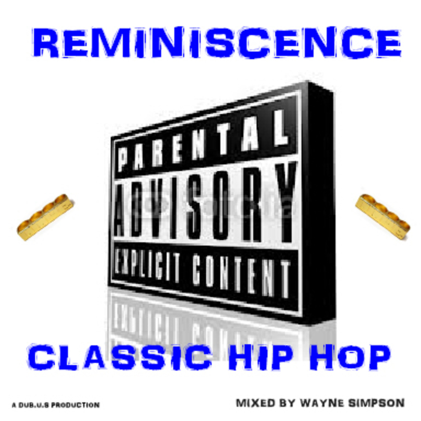 REMINISCENCE Classic Hip Hop