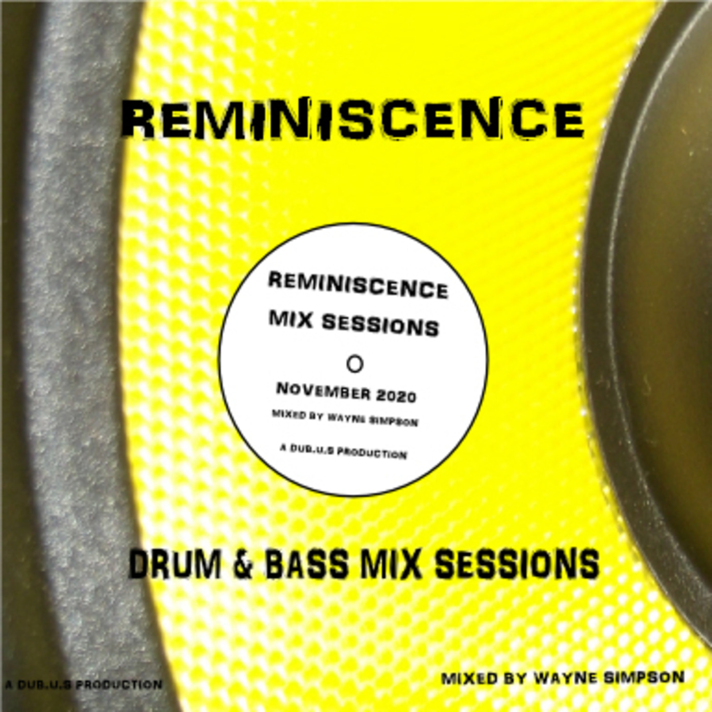 REMINISCENCE Drum and Bass Mix Sessions November 2020