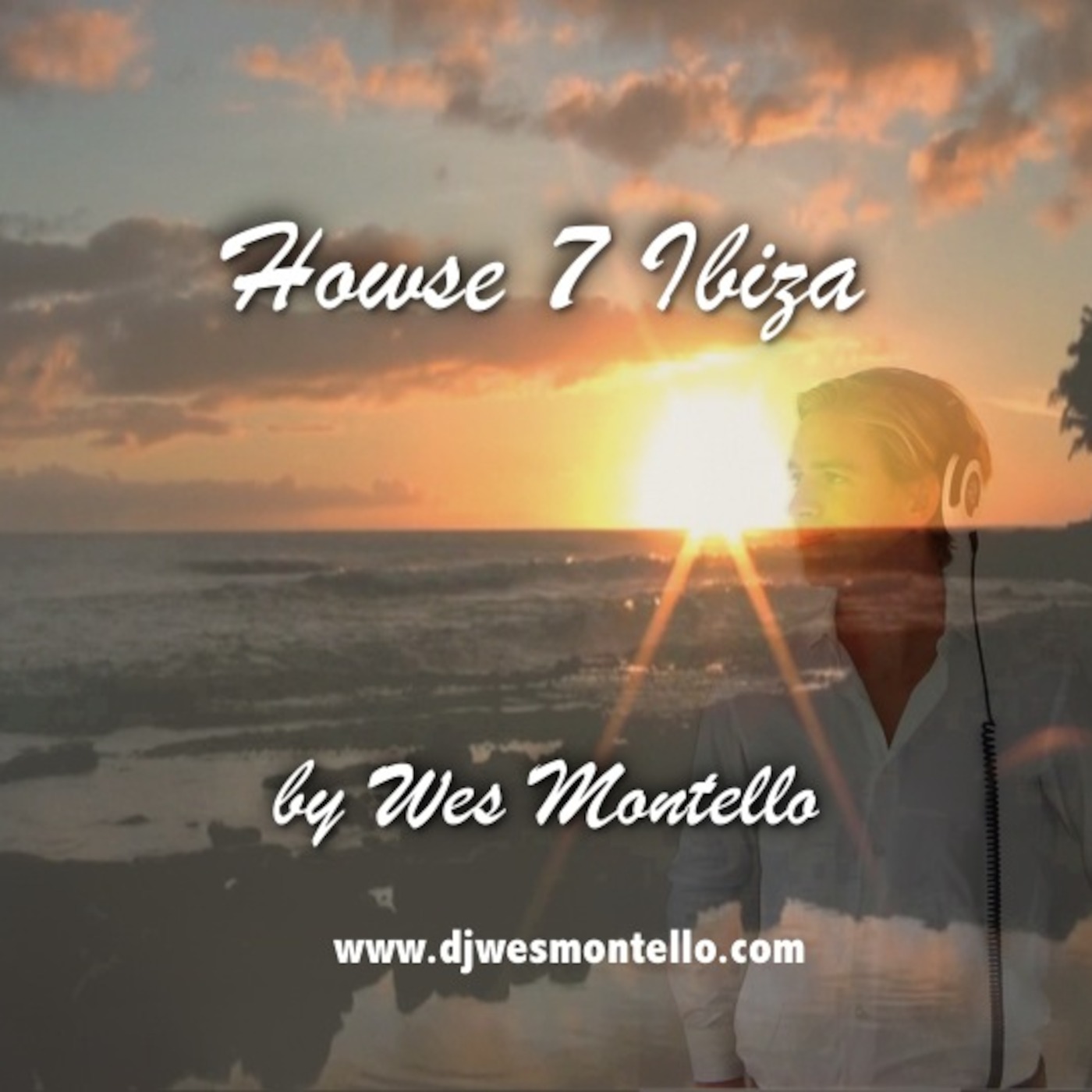 Howse 7 - Ibiza by Wes Montello episode artwork