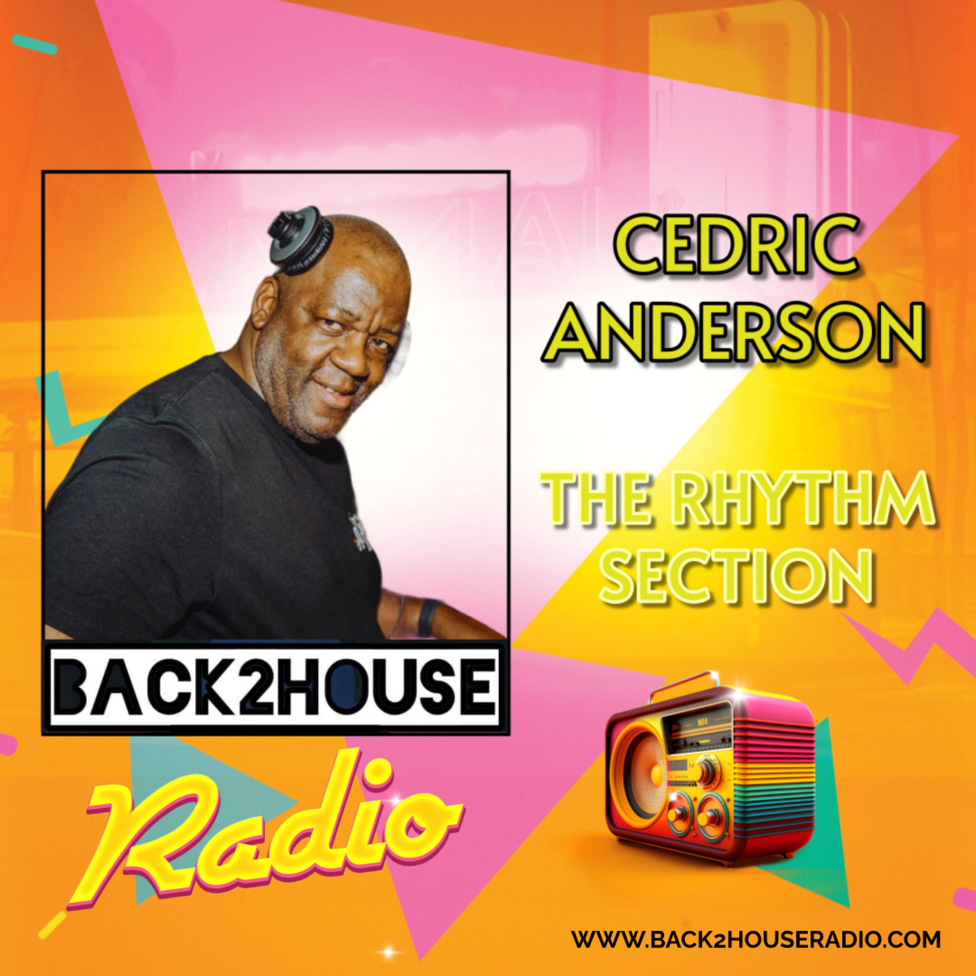 Episode 2: The Rhythm Section with Dj Cedric Anderson (UK)  10JUL2024