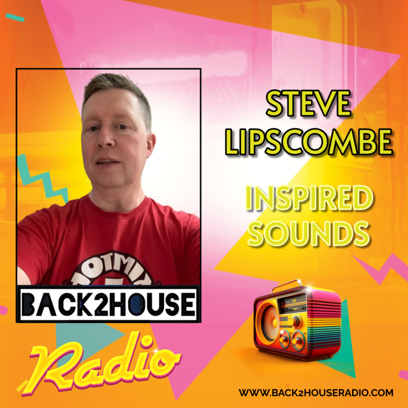 Episode 42: Back2House Radio - Steve Lipscombe - Inspired Sounds - 11/09/24