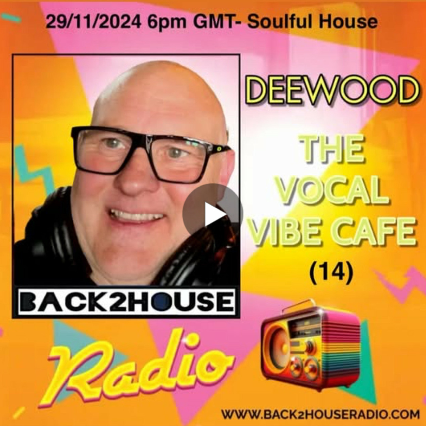 Episode 14: DeeWood Vocal Vibe Cafe episode (14) 29/11/2024