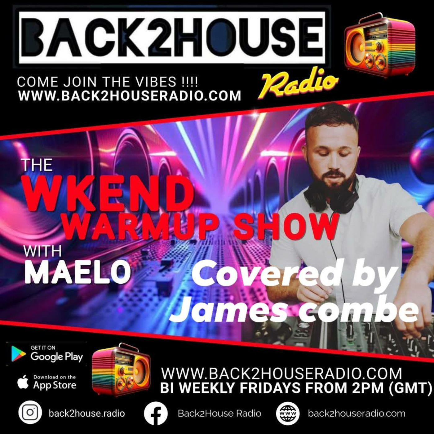 Episode 124: Back2House Radio - James Combe - Cover For Maelo - The Weekend Warm Up Show - 29.08.2025