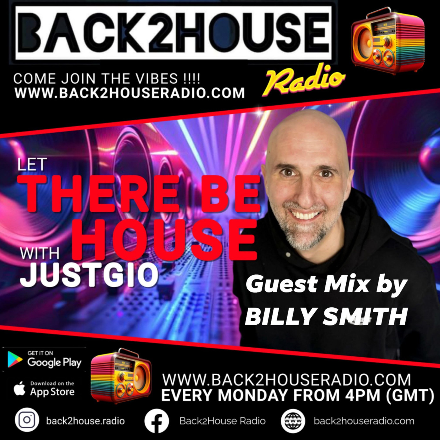 Episode 26:  Back2House Radio - JustGio – Let There Be House -  Date 01/09/2025 Featuring Guest Set From Billy Smith
