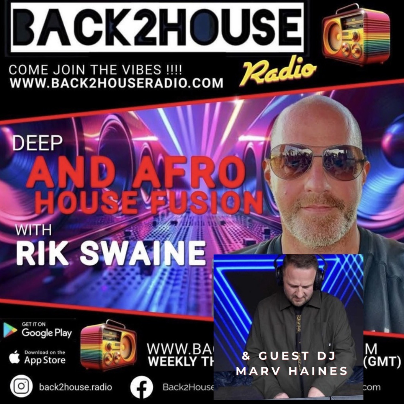 Back 2 House Deep & Afro-House Fusion Episode 040b Rik Swaine & DJ Marv Haines after session