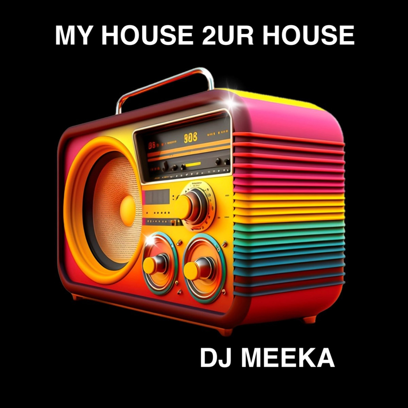 Dj m33eka - My House 2ur House Ep.3 (Radio edit)