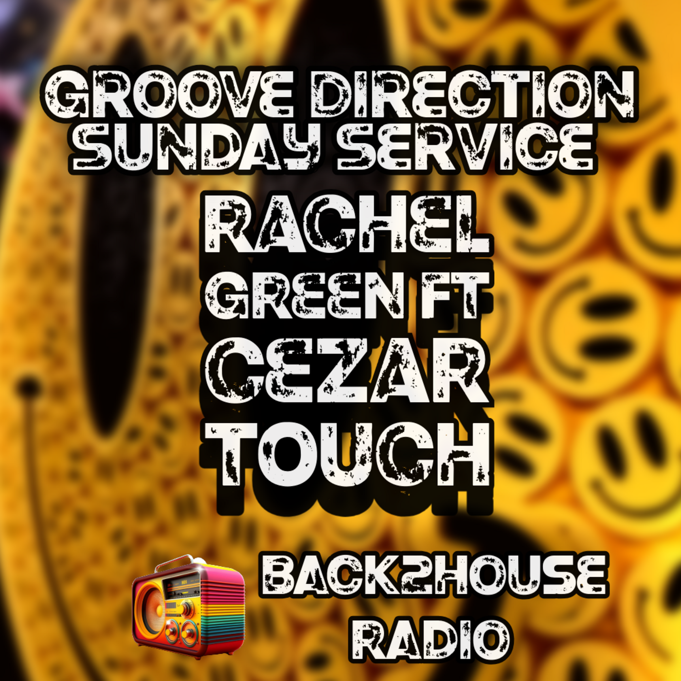Groove Direction Sunday Service - Rachel Green ft Cezar Touch