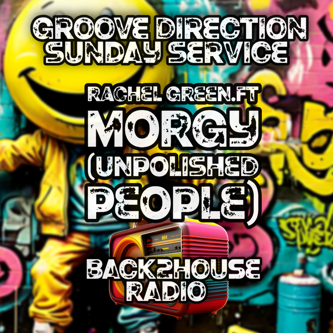 Episode 538: Groove Direction Sunday Service - Rachel Green Ft Morgy episode artwork