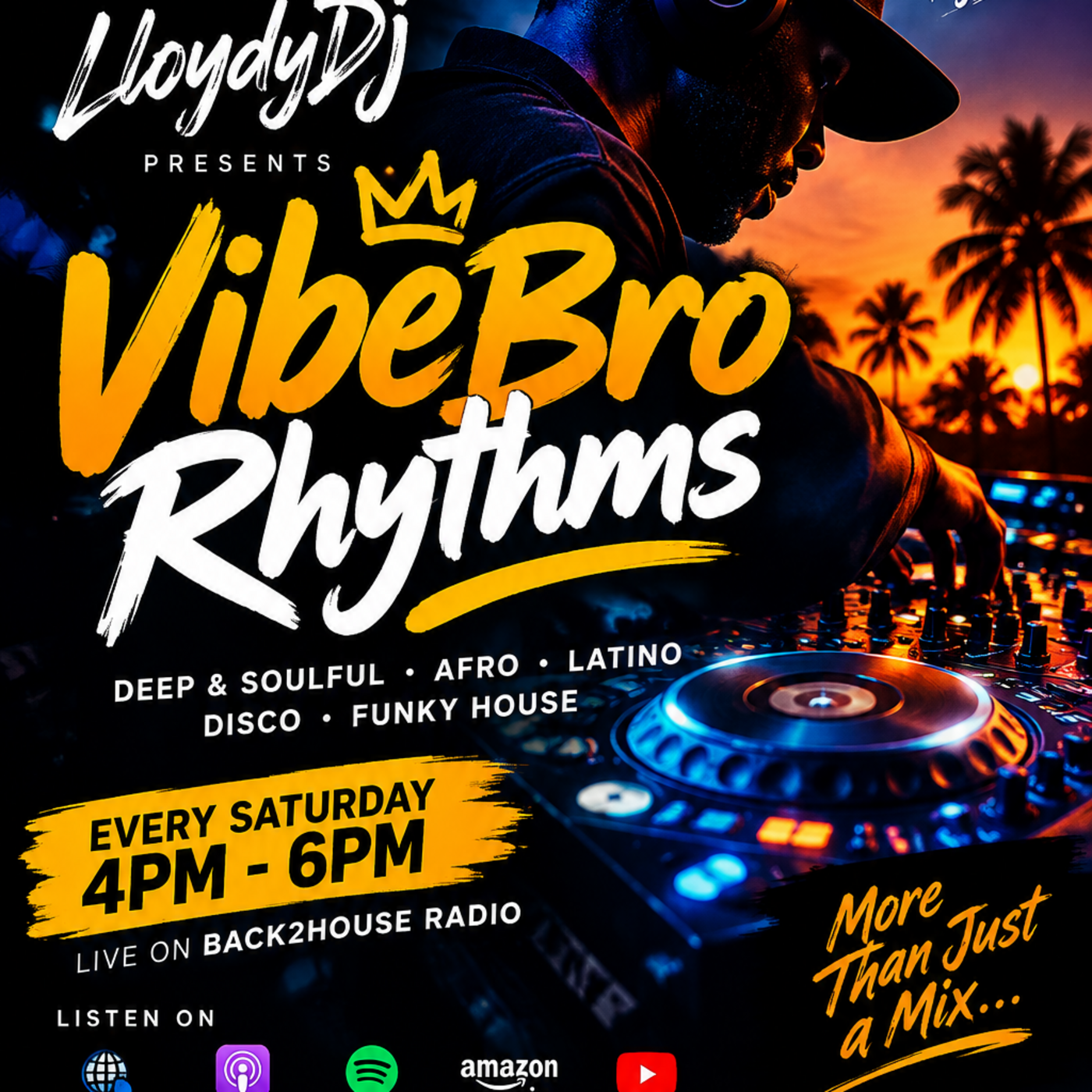 Episode 80: VibeBro Rhythms With LloydyDj : 26-09-26