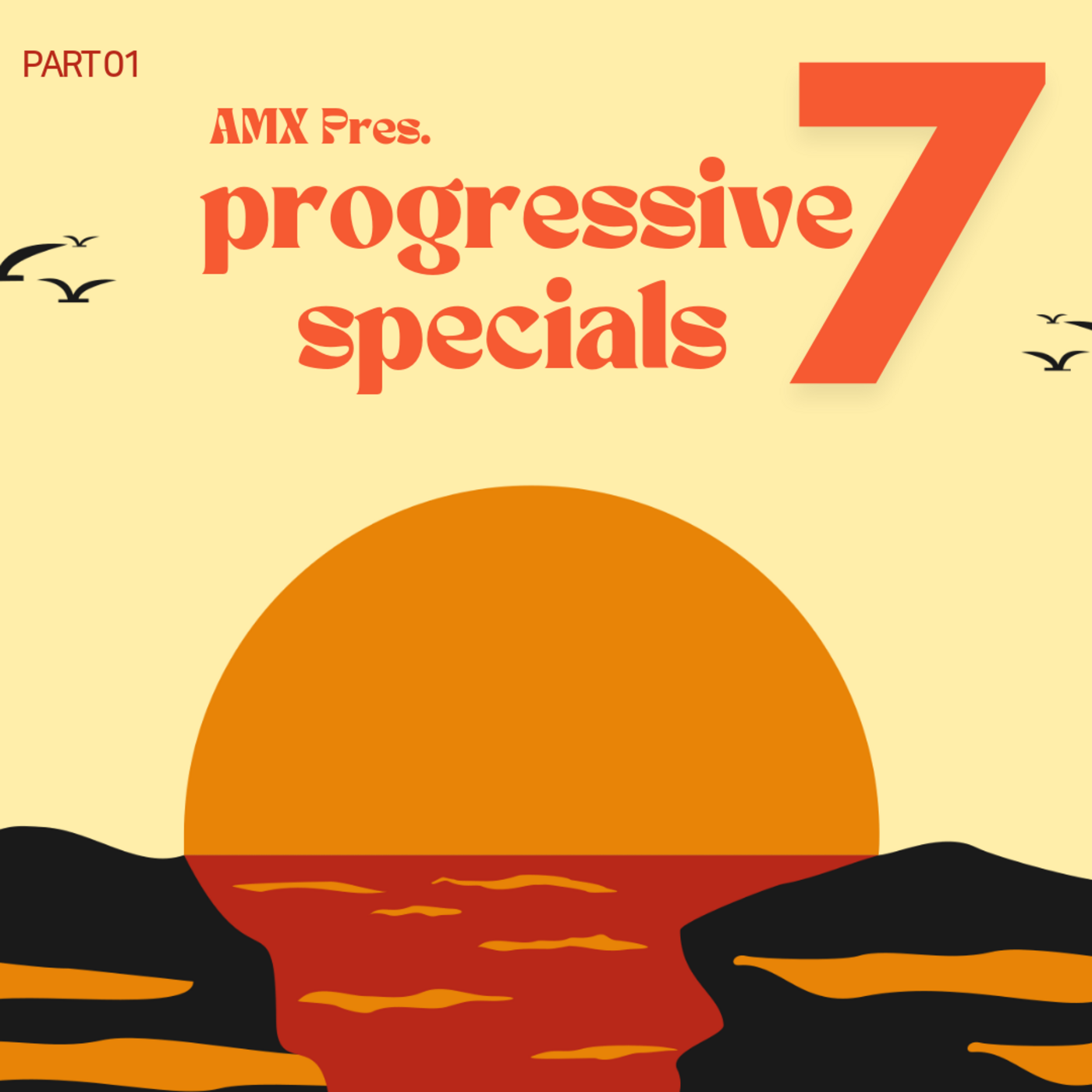 Episode 1: AMX Pres. Progressive Specials | Vol.7 | Part 1 | Bollywood Melodic House episode artwork