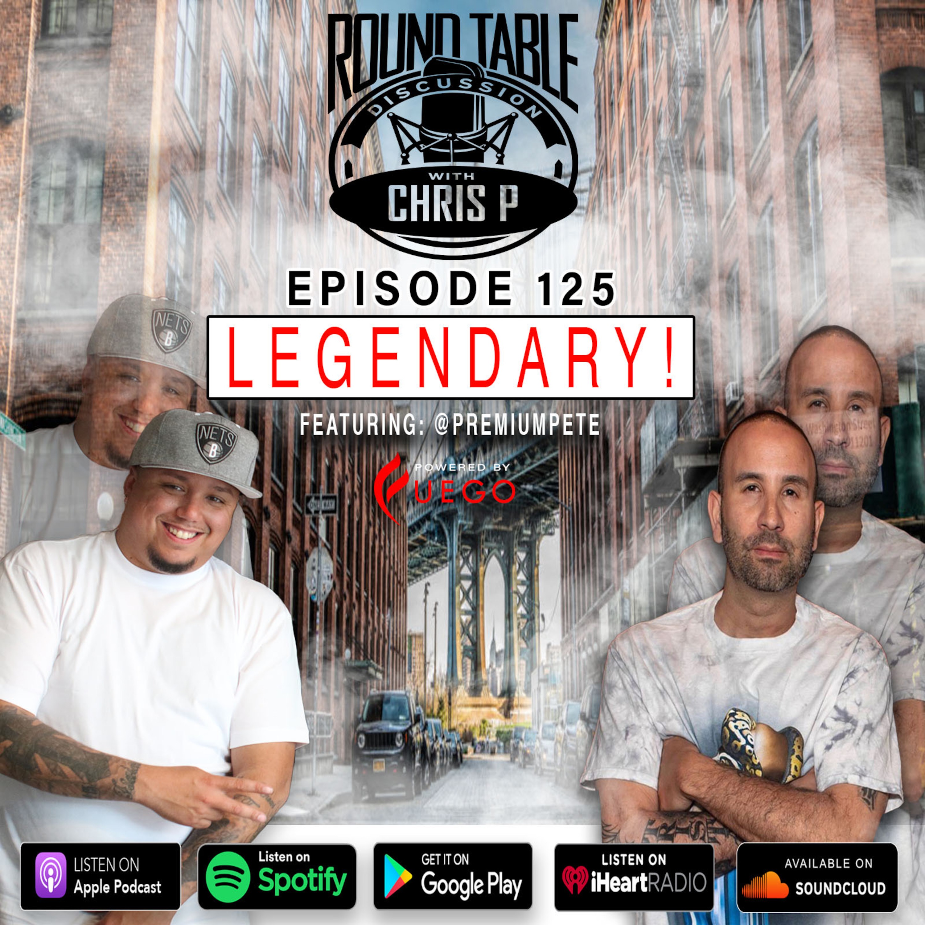 Episode 125: Legendary! Feat. @PremiumPete