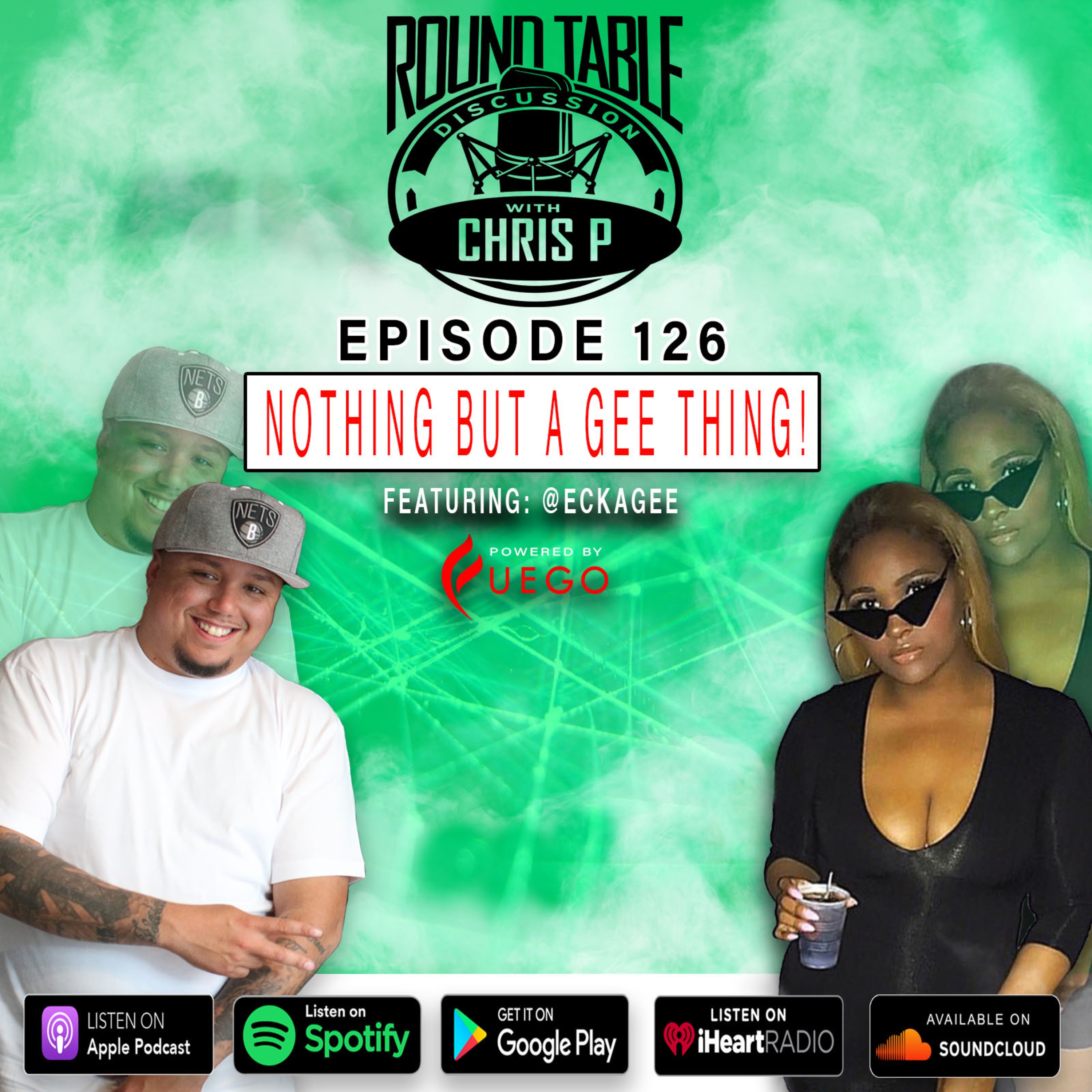 Episode 126: Nothing but a GEE thing! Feat. @EckaGee