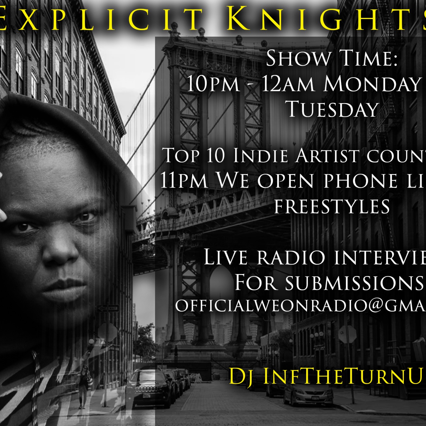 We On Radio's Explicit Knights Show with Dj InfTheTurnUp #73