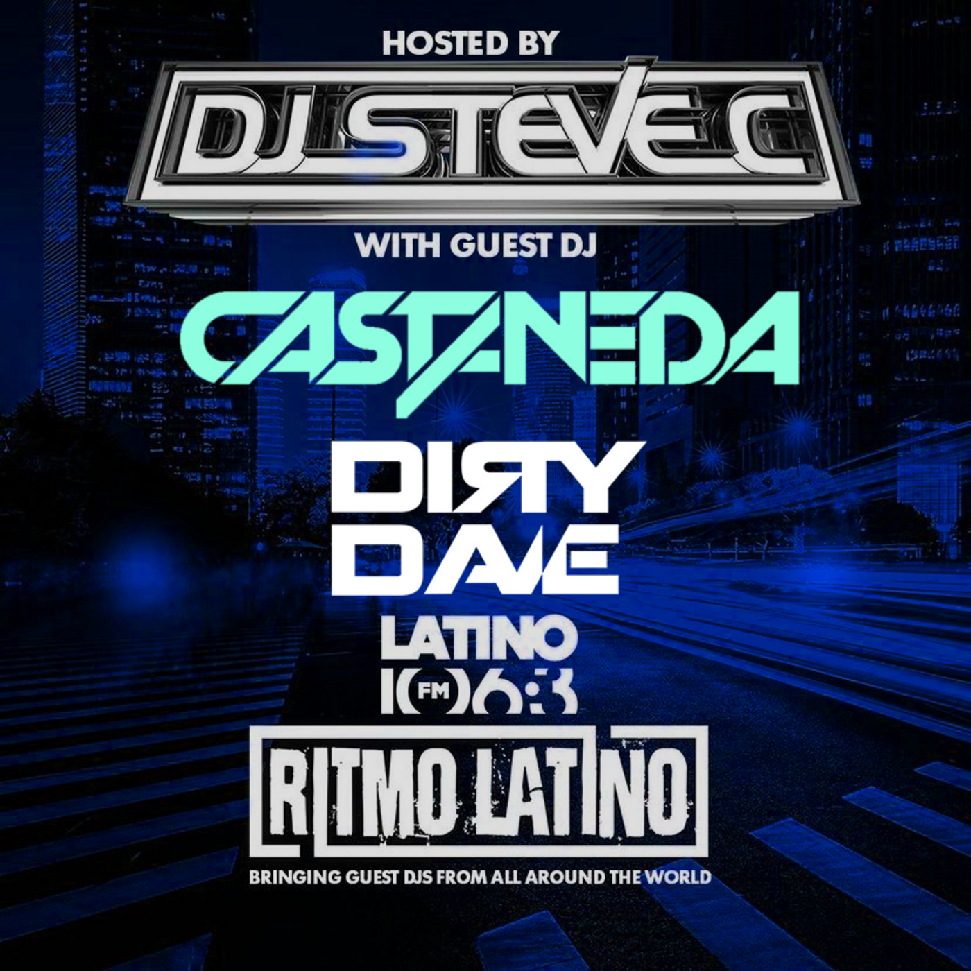 Episode 4: “Ritmo Latino X” - Season 1 Episode 4 Feat. & Dj Dirty Dave & Dj Castaneda (Latin Party Mix)