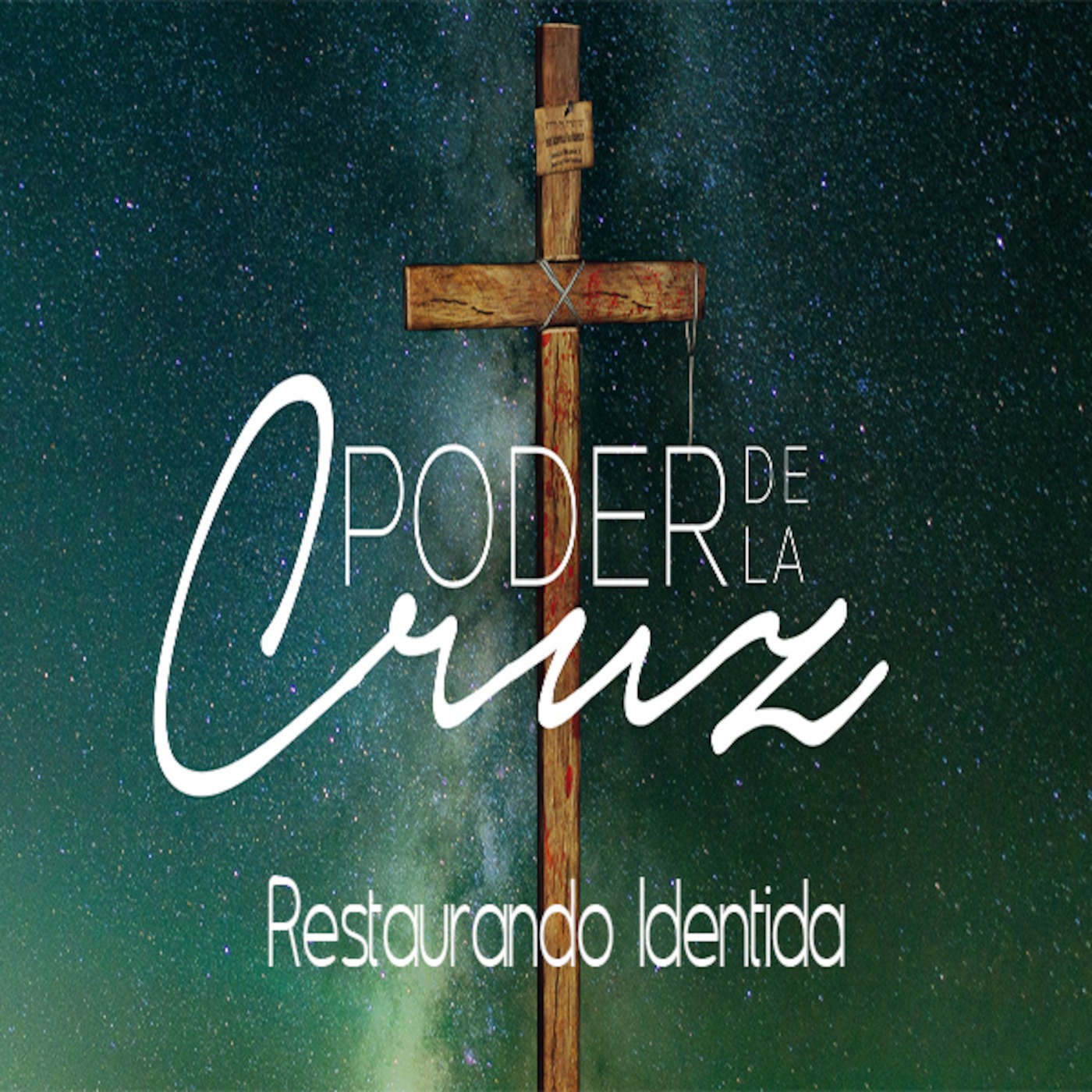 Poder de la Cruz: Restaurando Identidad