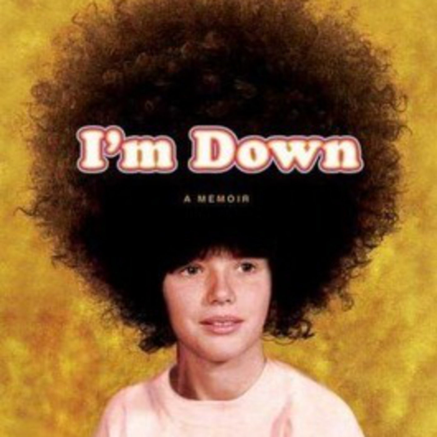 Book Talk: I'm Down