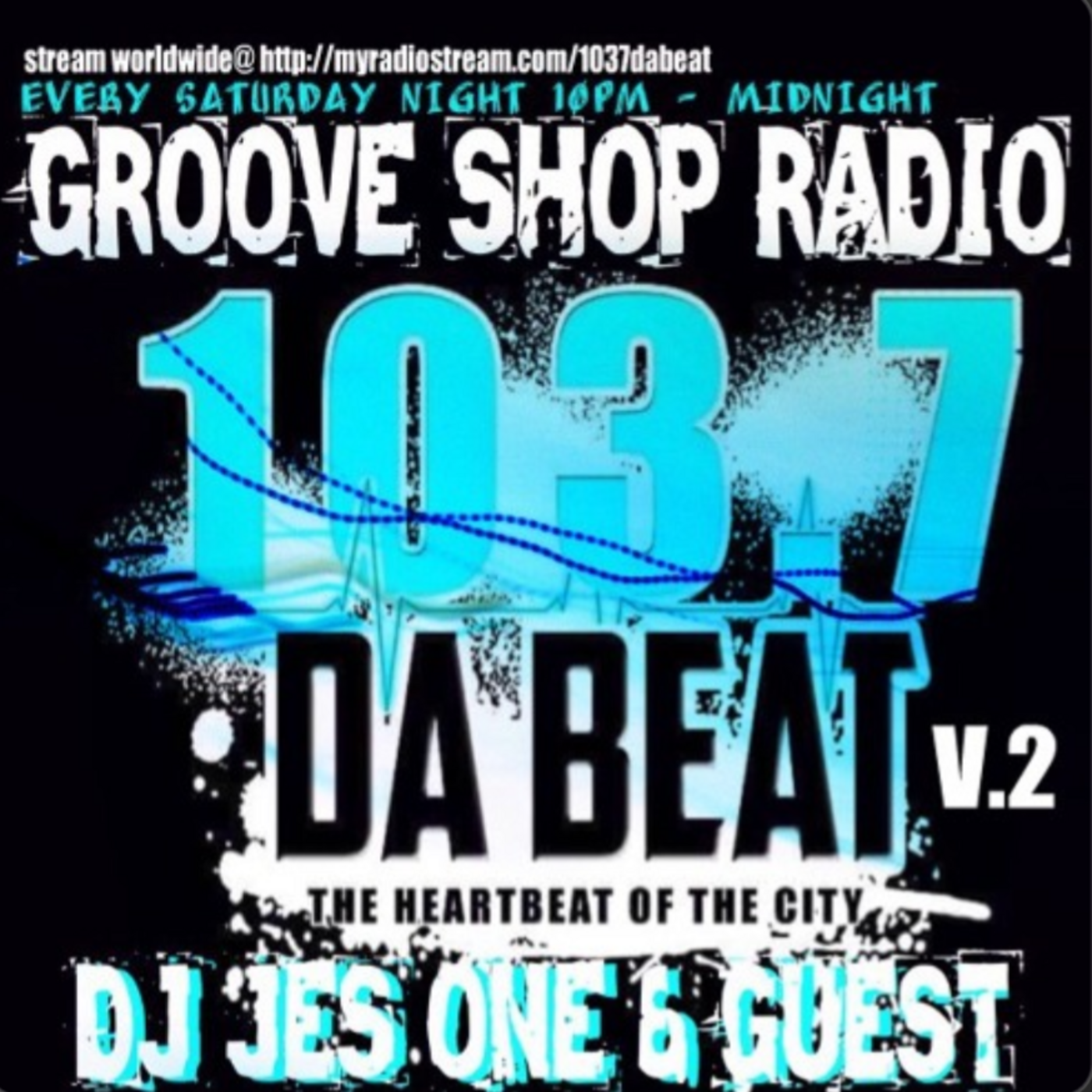 1037 DA BEAT V.2 Groove Shop Radio w/DJ JES ONE