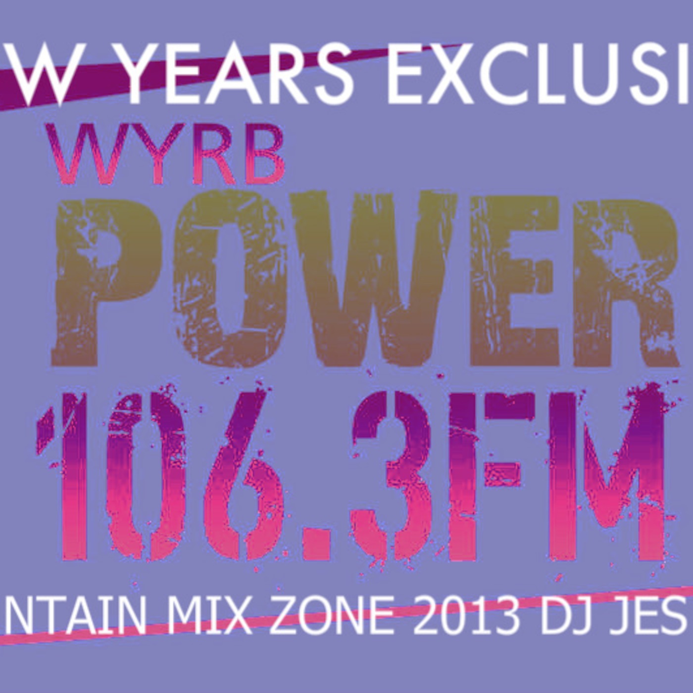 NEW YEARS EXCLUSIVE POWER 106 FM MOUNTAIN  MIX ZONE - DJ JES ONE 3/4 MIX