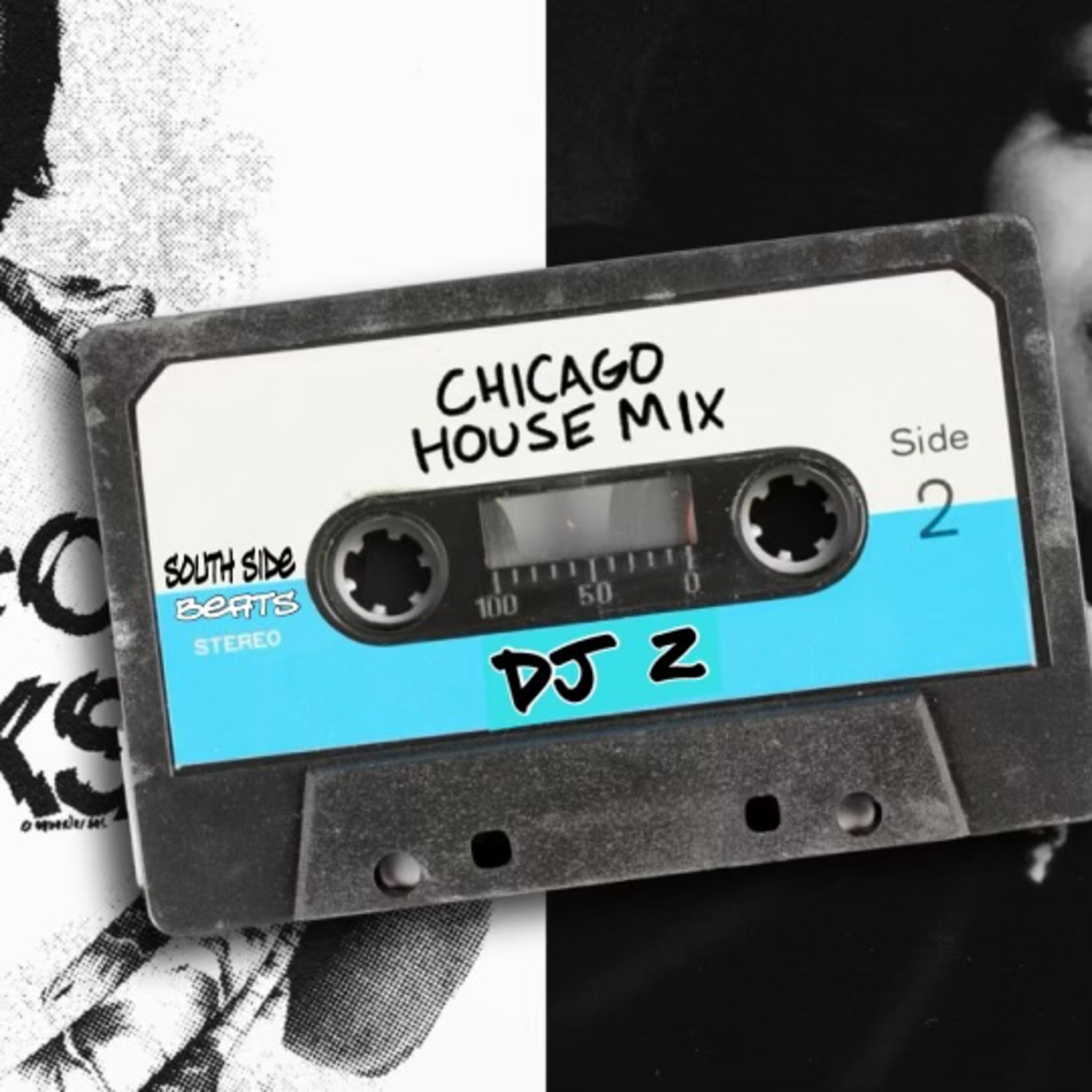 Episode 1:                                                                DJ Z SOUTHSIDE CHICAGO HOUSE BEATS