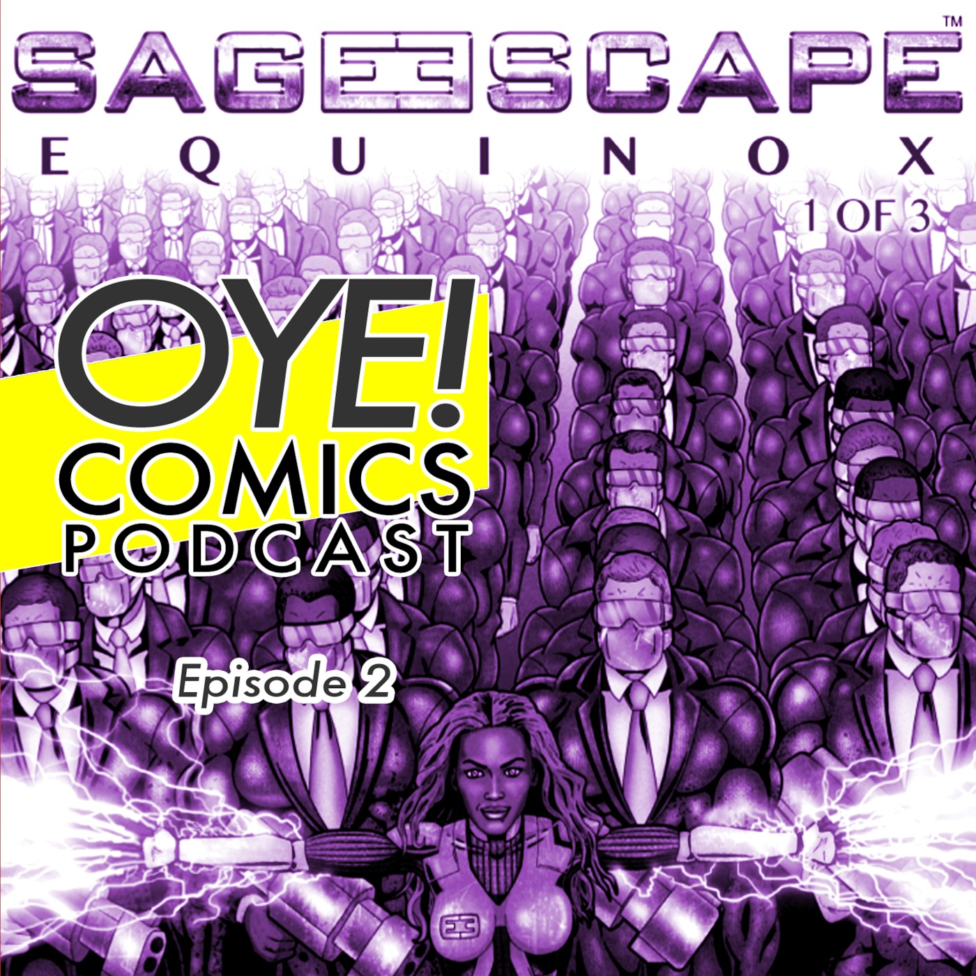 OYE COMICS Episode 2 - I want a FULL GAY ICEMAN ACTION FIGURE and Review of SAGE ESCAPE: EQUINOX #1 episode artwork