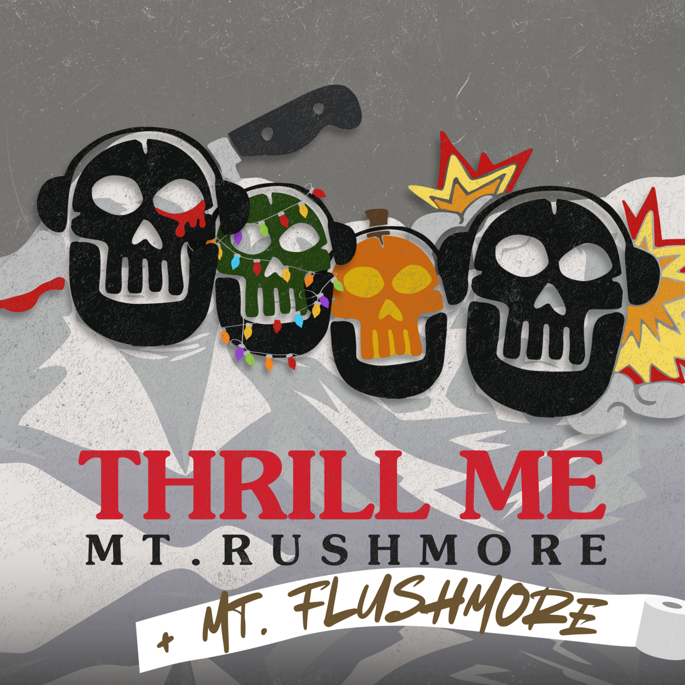 Episode 505: Mt Rushmore/Flushmore - Slasher movies