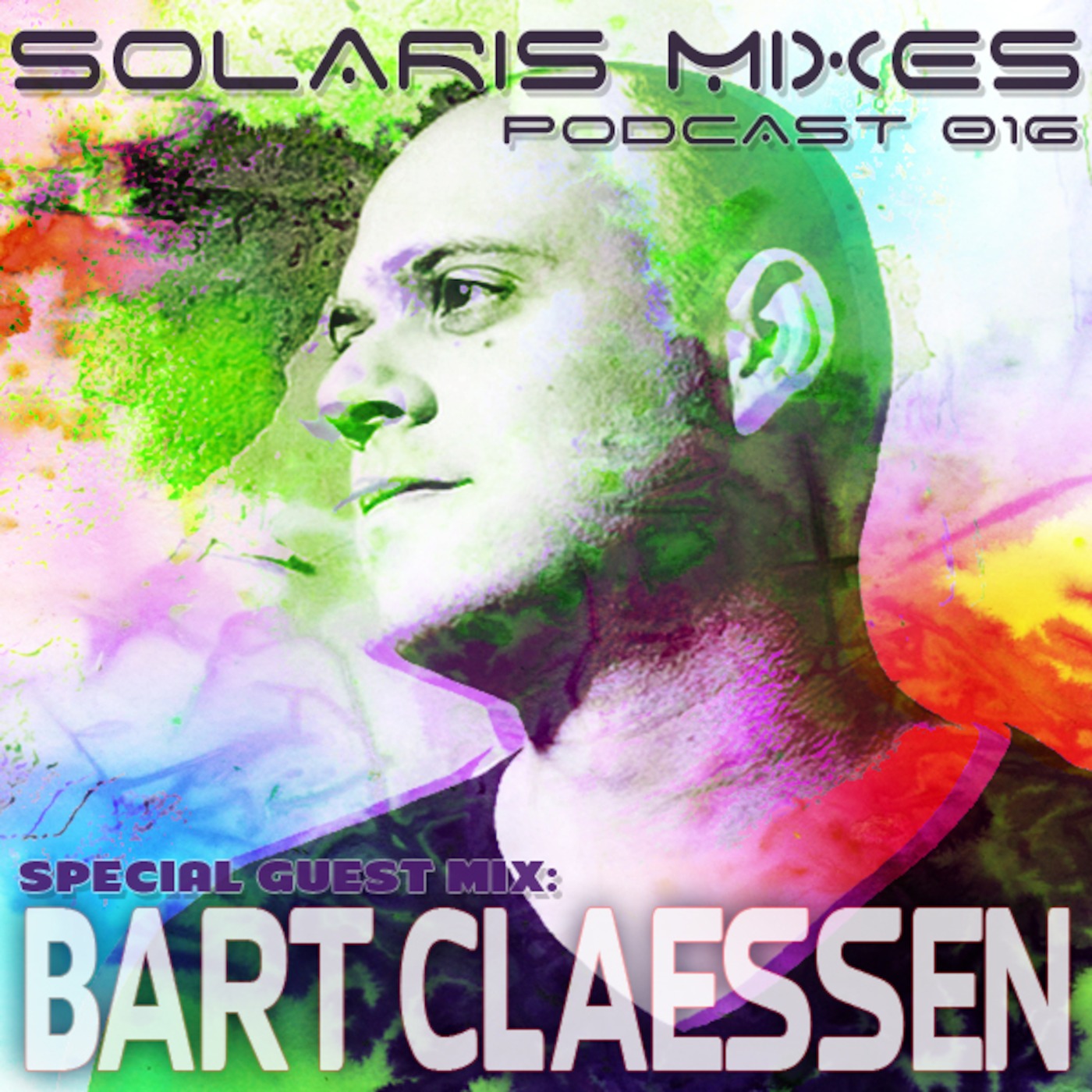 Helyos - Solaris Mixes Podcast 016, Special Guest Mix: Bart Claessen (20-5-12) episode artwork
