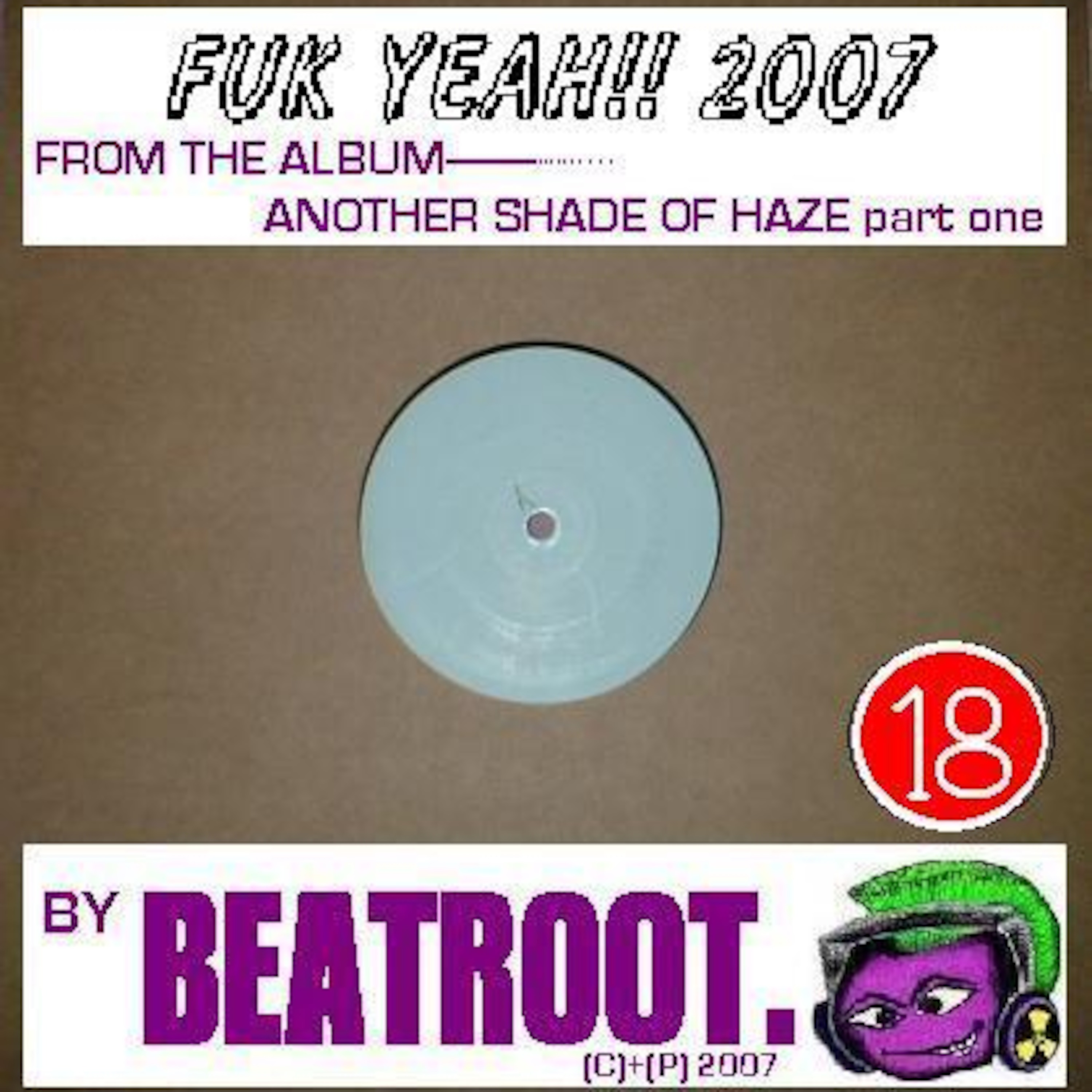 BEATROOT aka DJ  RHYS-E.  .ANOTHER SHADE OF HAZE..