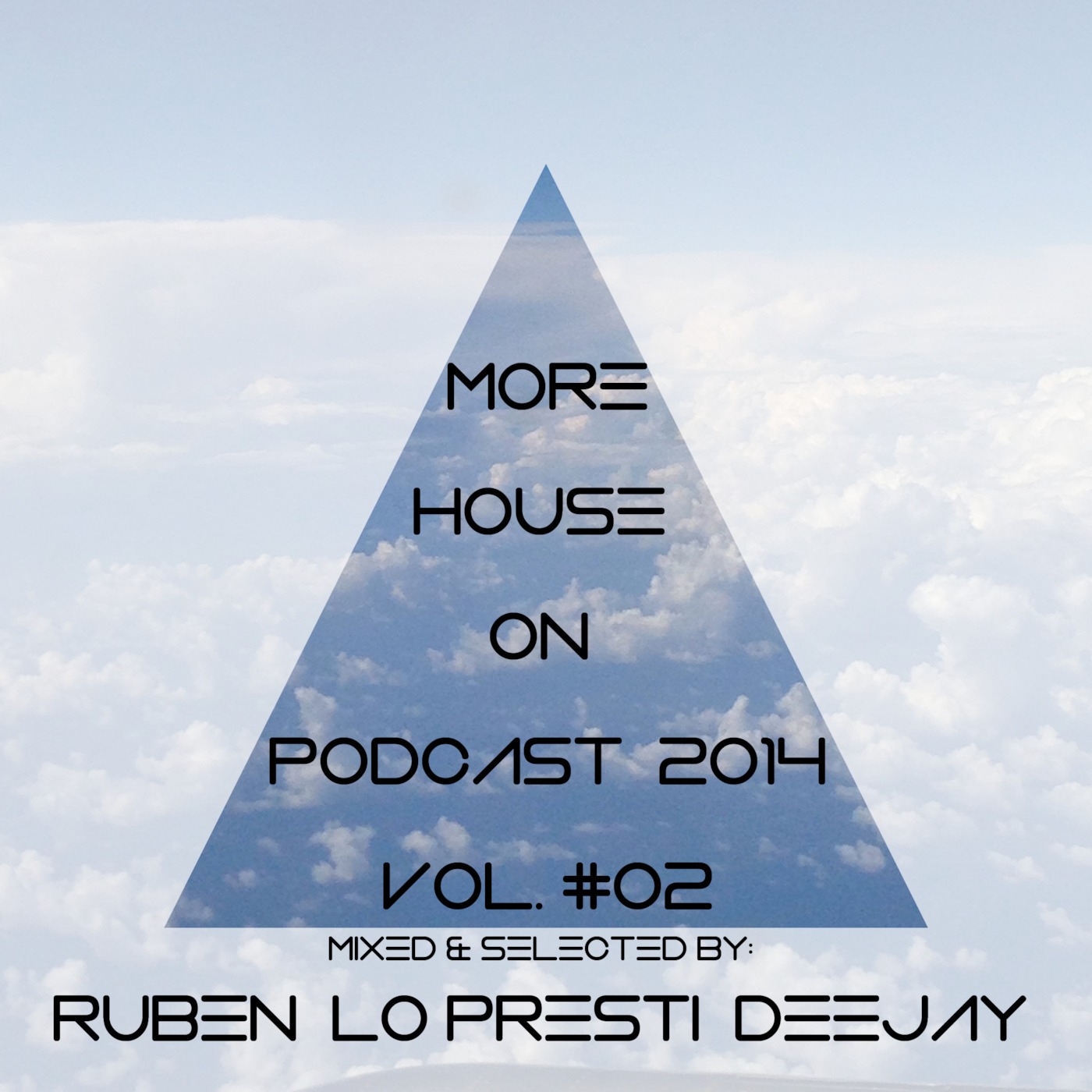 MORE HOUSE ON PODCAST 2014 vol. #02 (AUGUST)