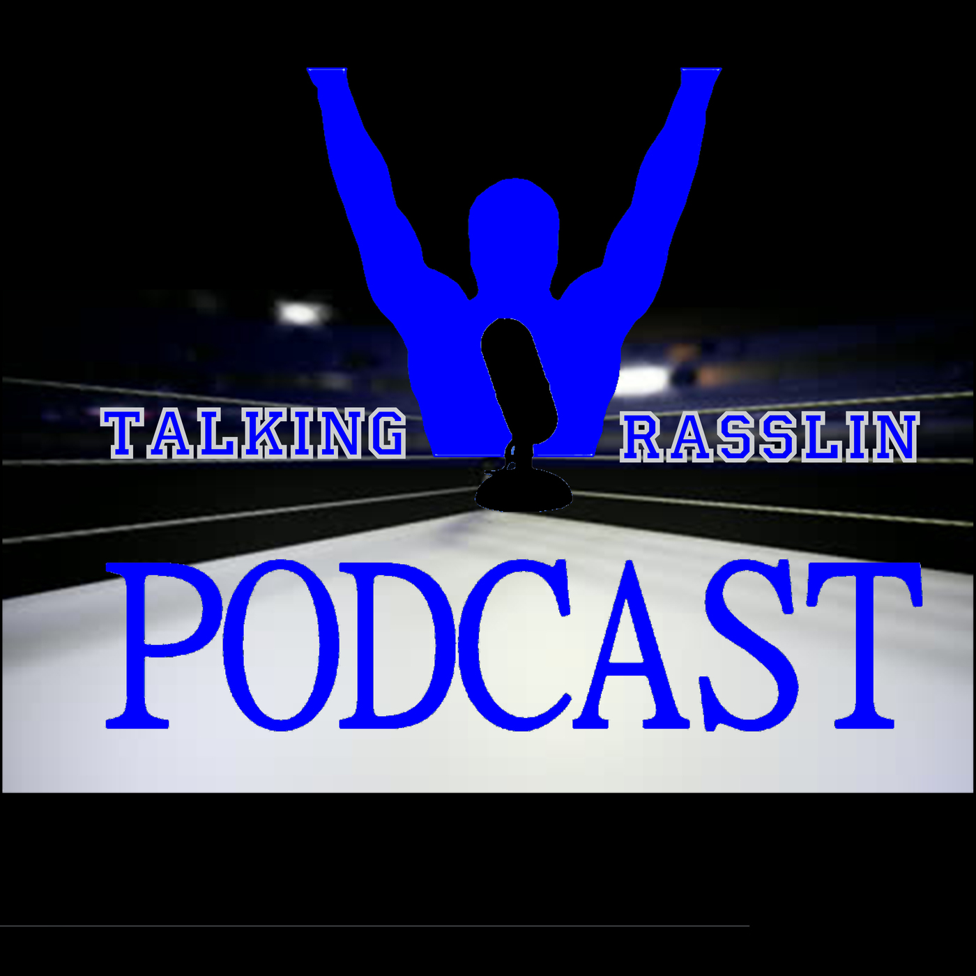 Talking Rasslin