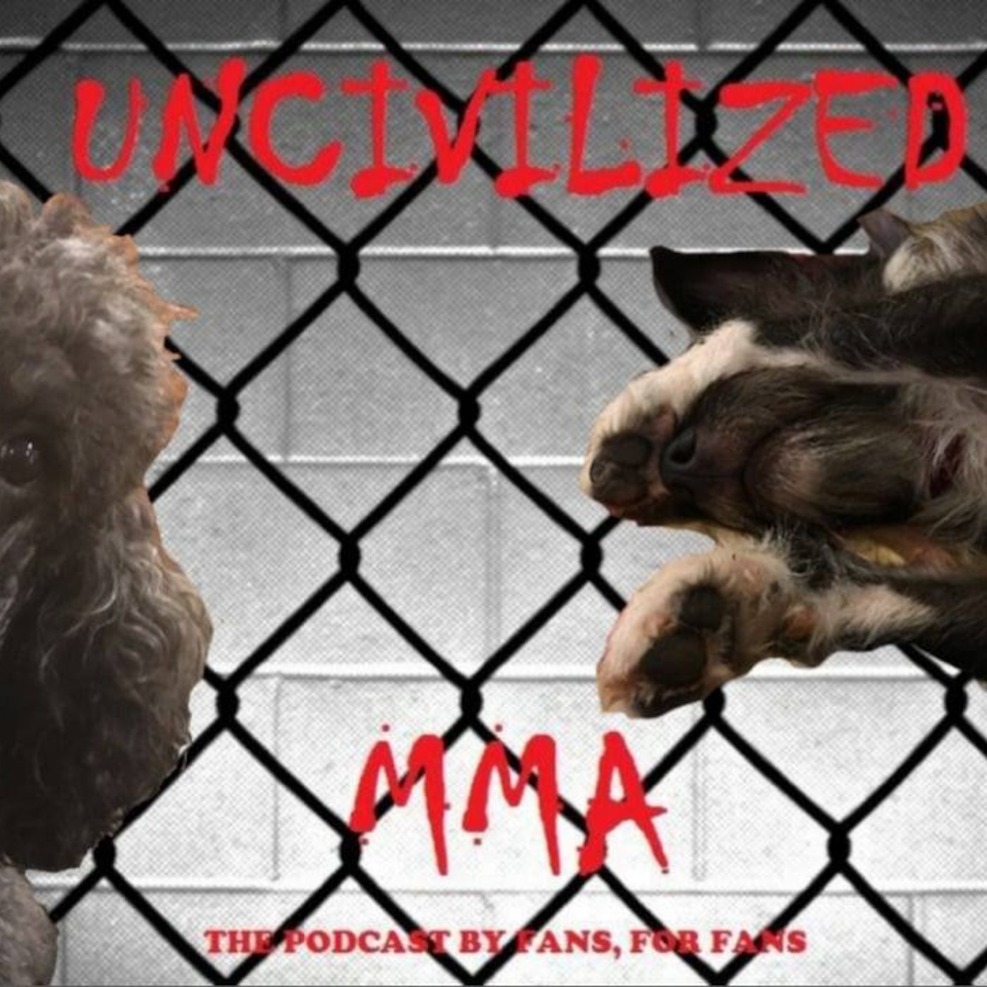 Uncivilized MMA Episode 8