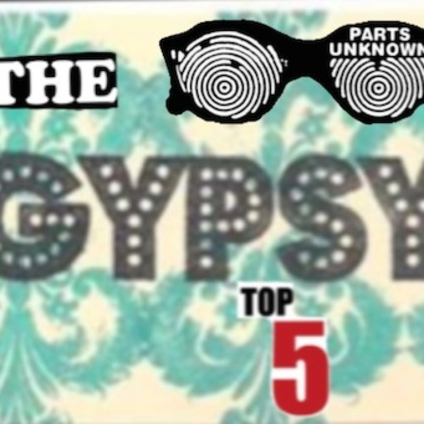 Gypsy Top 5 S3E2