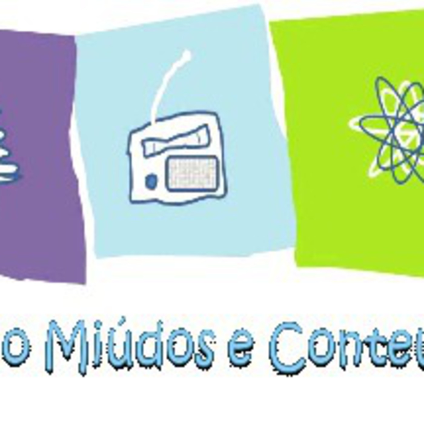 Rádio Miúdos e Conteúdos Podcast