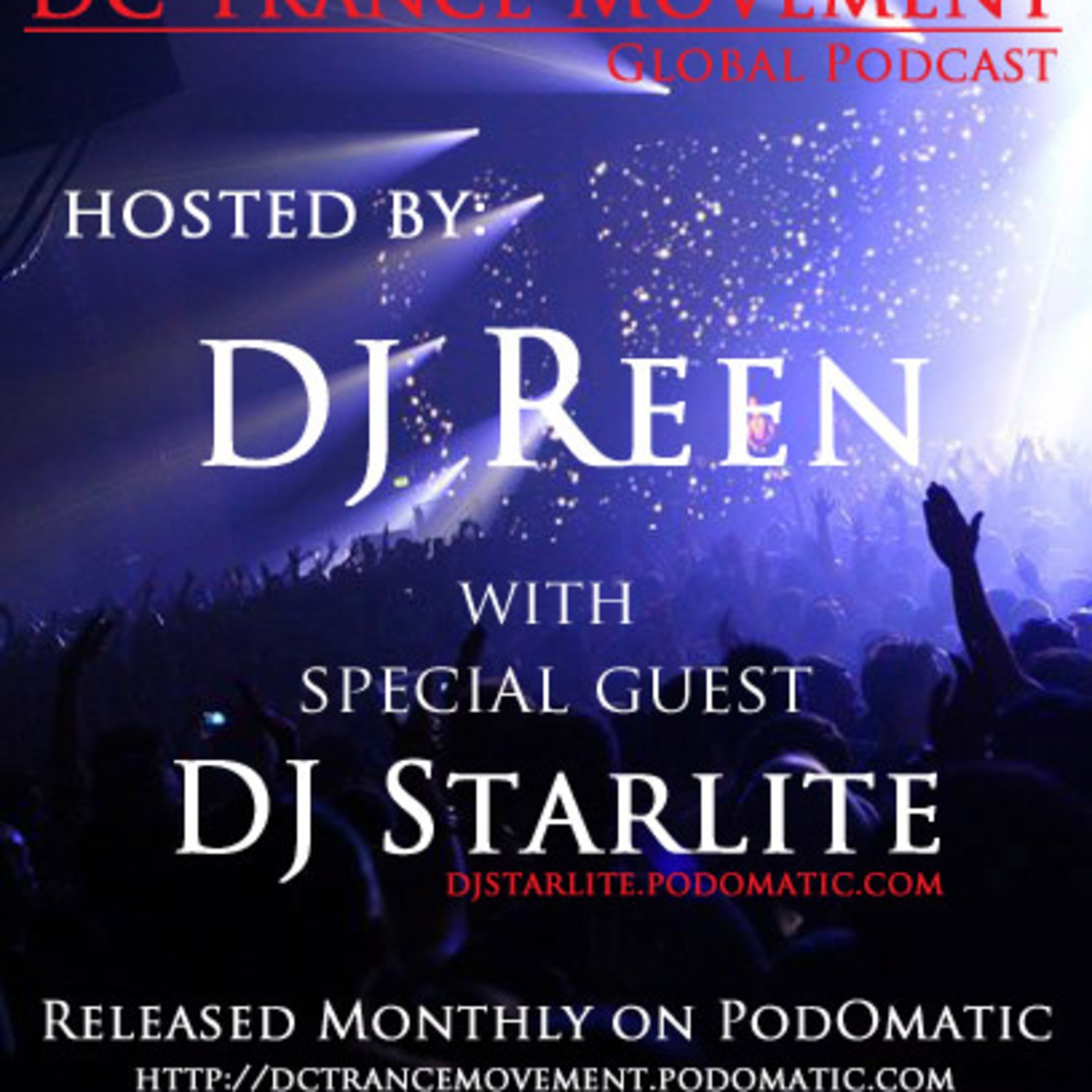 DCTM Global Podcast 001 w/Guest DJ Starlite