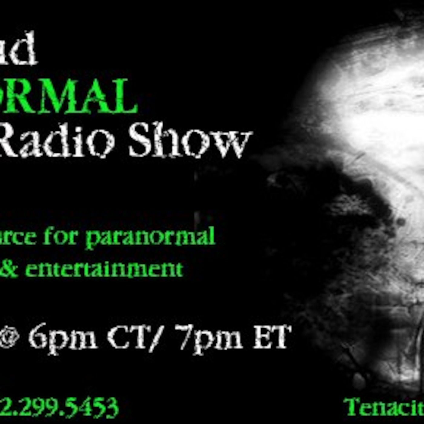 THE BEYOND NORMAL RADIO SHOW (#1 PARANORMAL SHOCK JOCK SHOW)