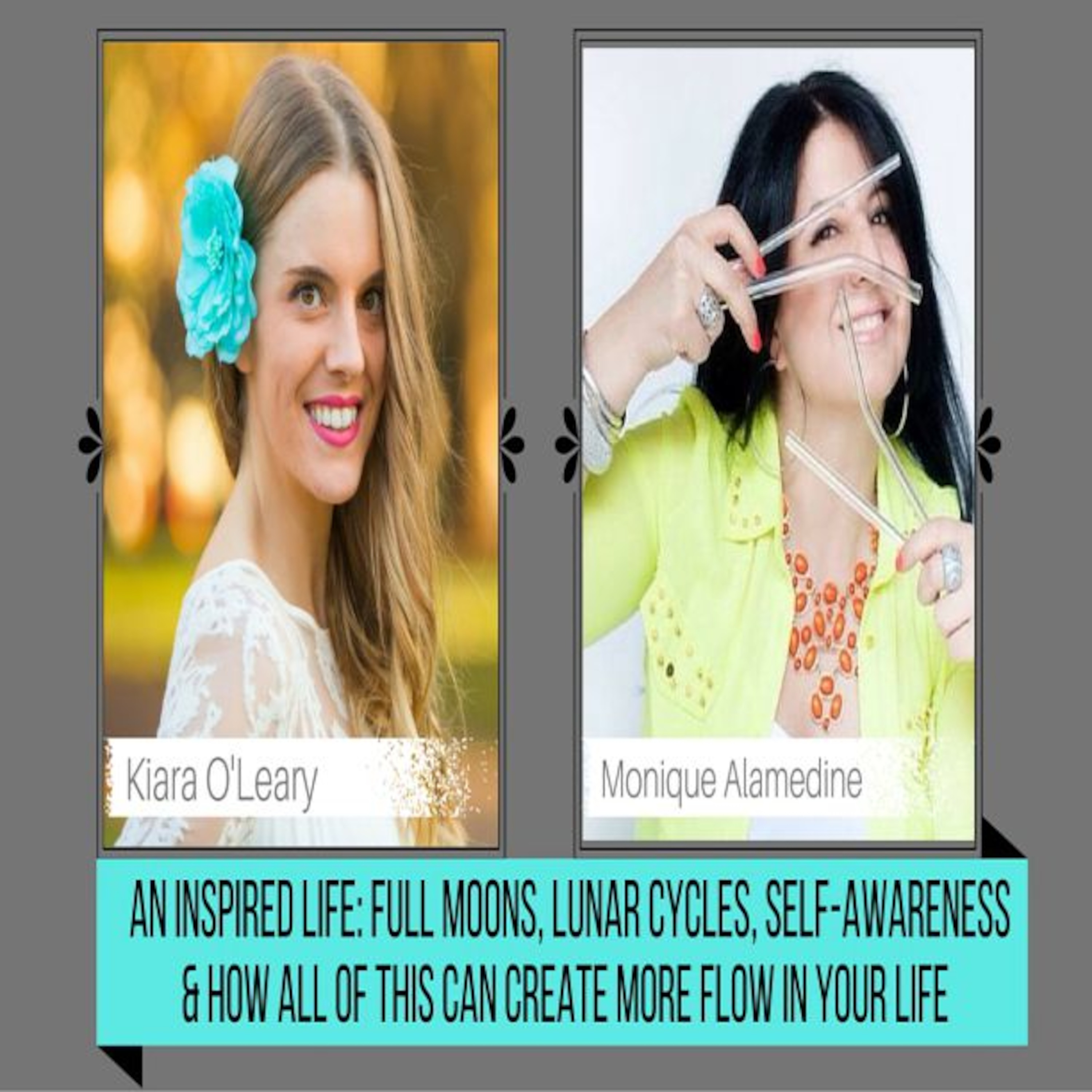 An Inspired Life: Full Moons, Lunar Cycles, Self-Awareness & how all of this can create more flow in your life episode artwork